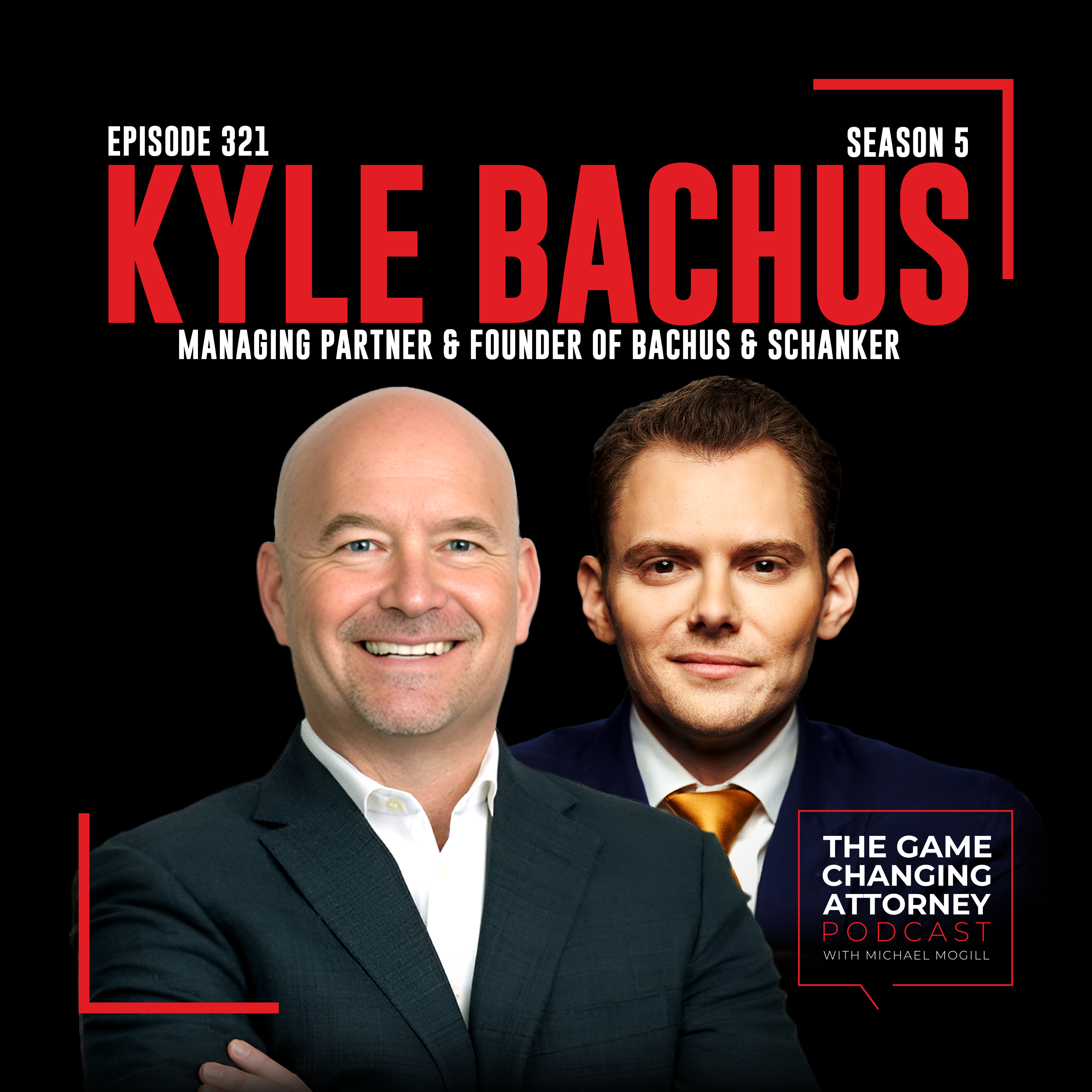 The Game Changing Attorney Podcast with Michael Mogill