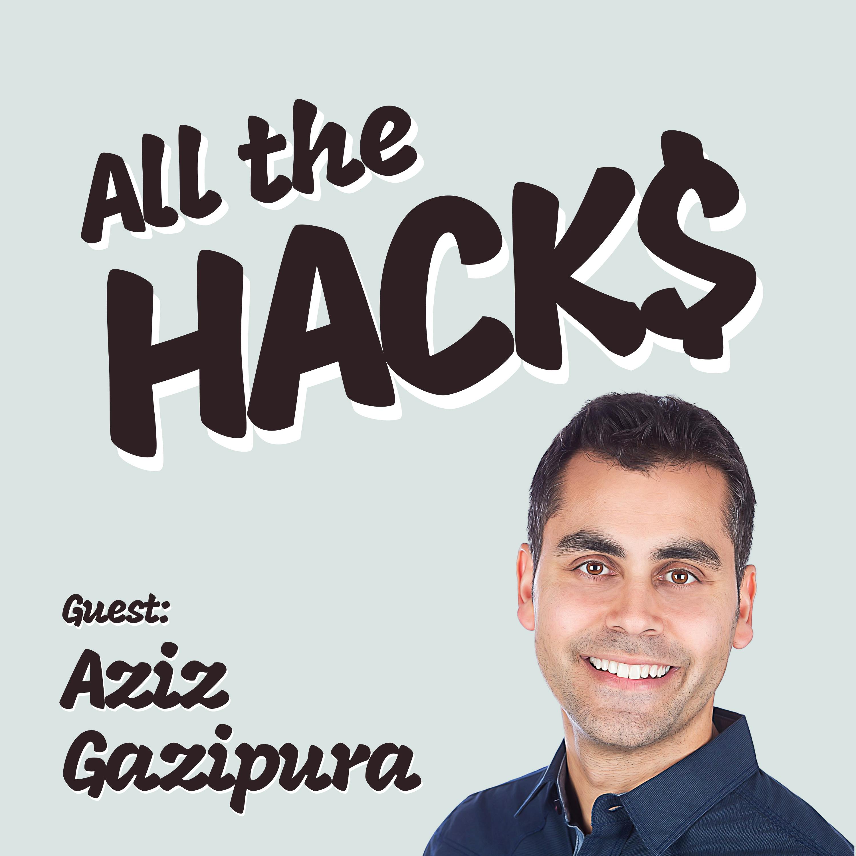 The Art of Confidence: Find It, Grow It and Use It to Your Advantage with Dr. Aziz Gazipura