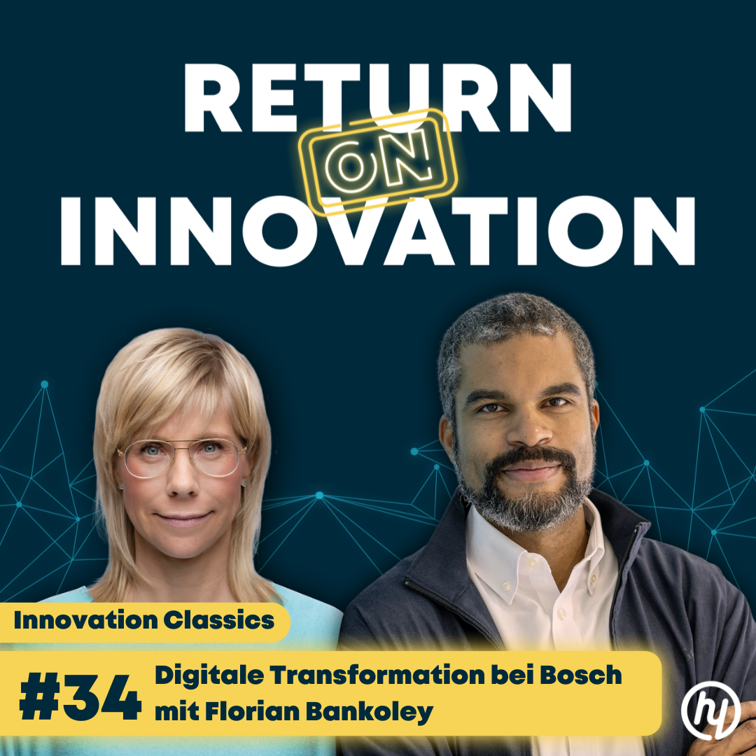 Digitale Transformation bei Bosch mit Florian Bankoley: Wie 30 % weniger IT-Kosten, Leadership-Shift und 1.500 neue Tech-Experten zum Erfolg führten - Innovation Classics (#034)