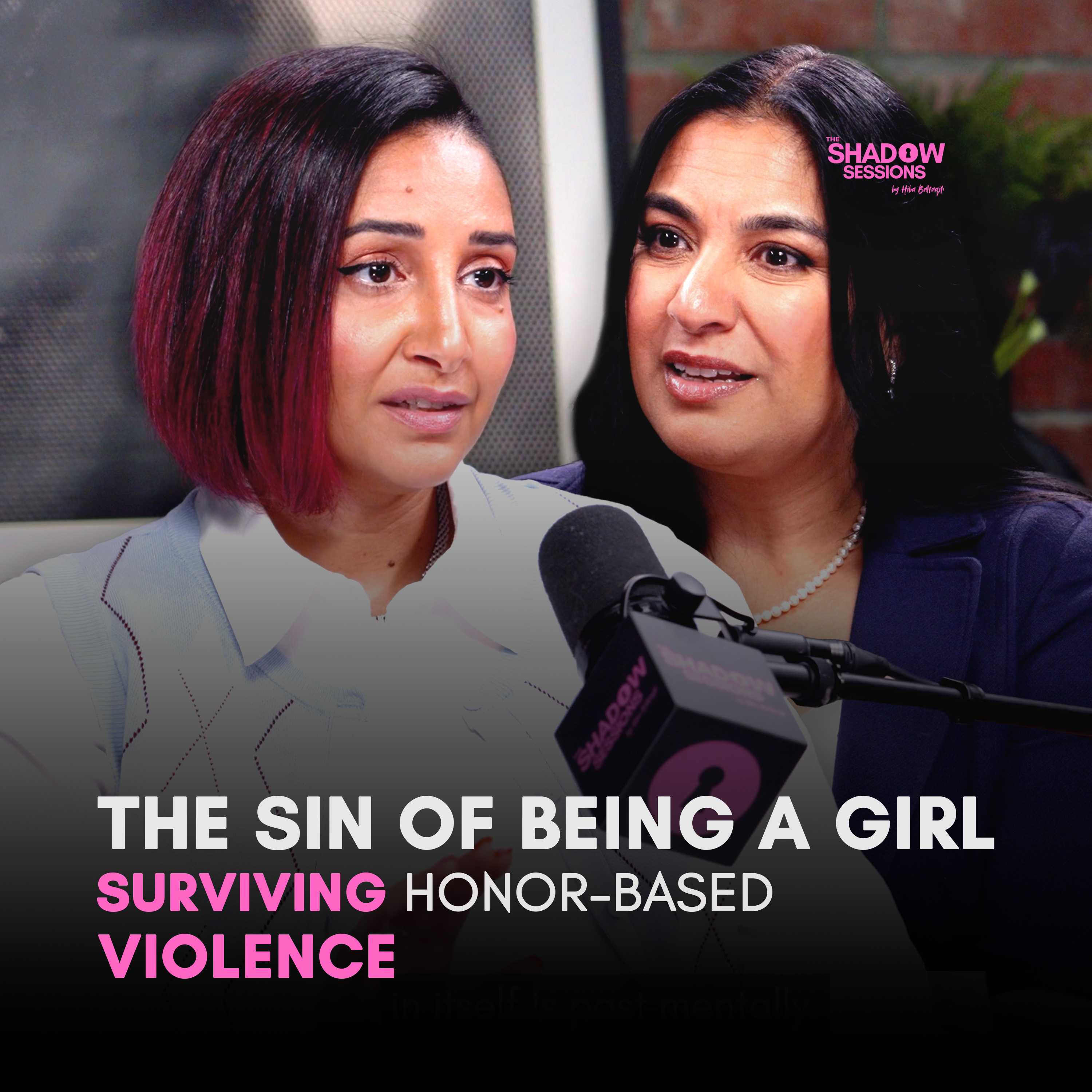 The Sin Of Being a Girl: Surviving Honor-Based Violence