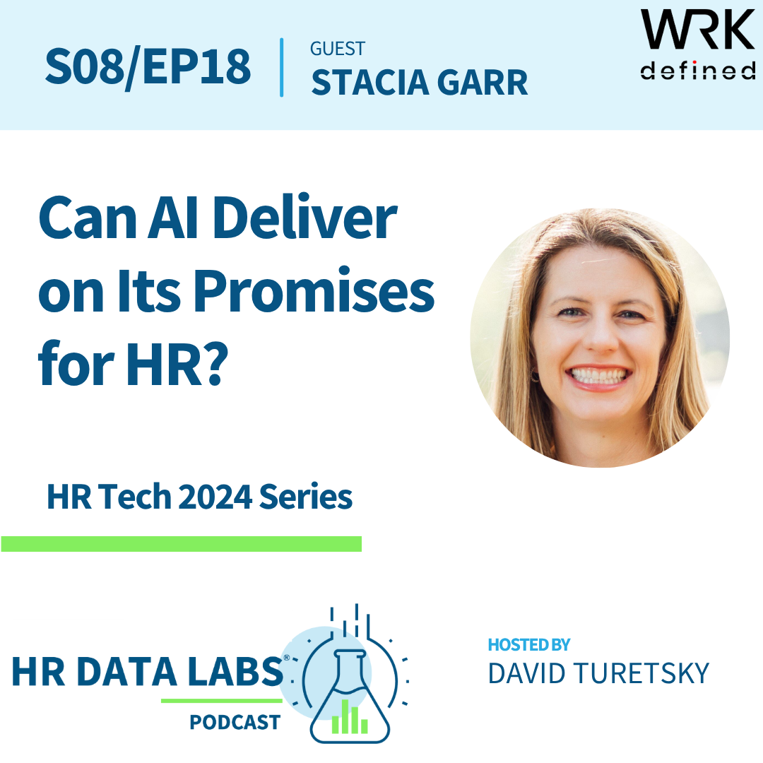Stacia Garr - HR Tech 2024 - Can AI Deliver on Its Promises for HR? episode artwork