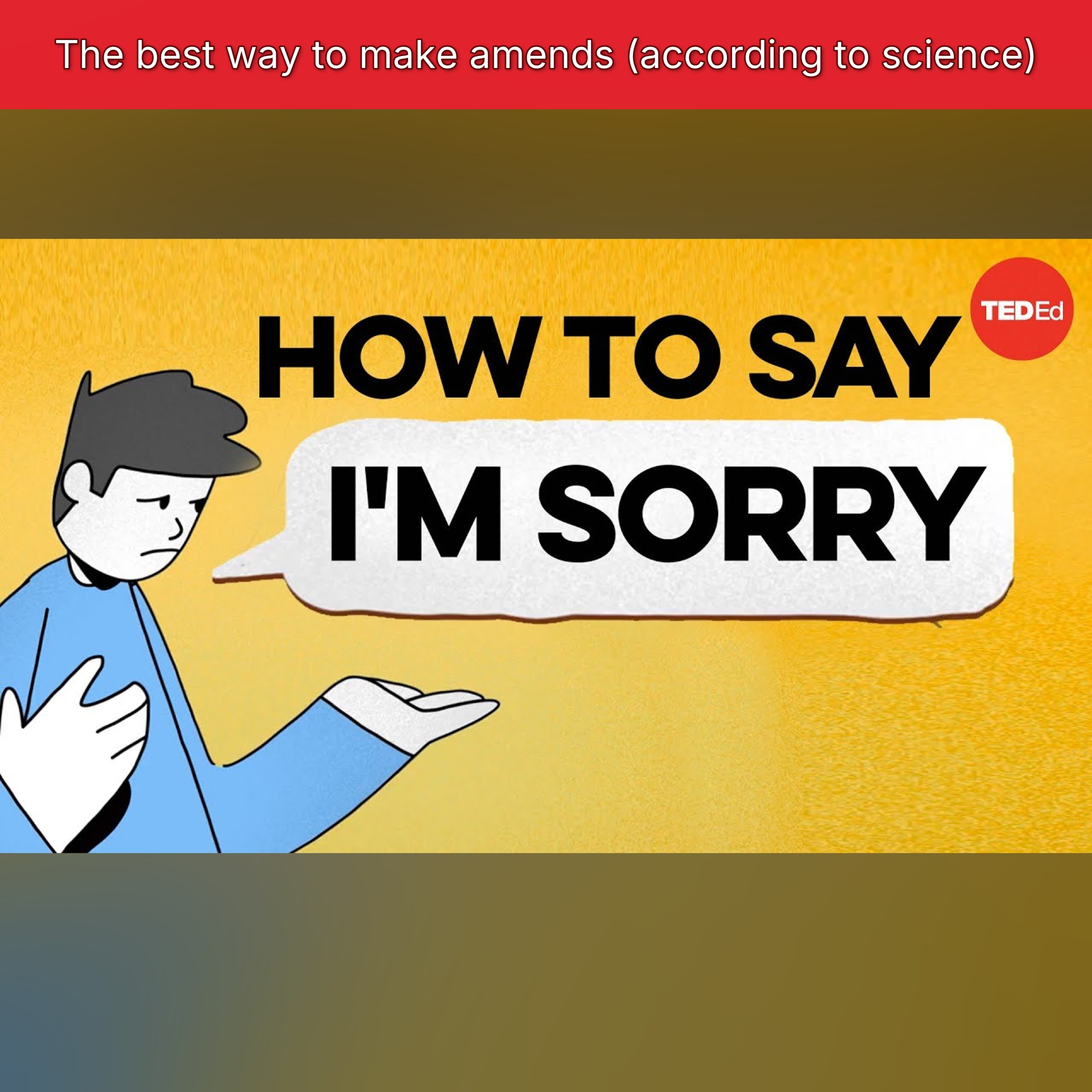 The best way to make amends (according to science) episode artwork