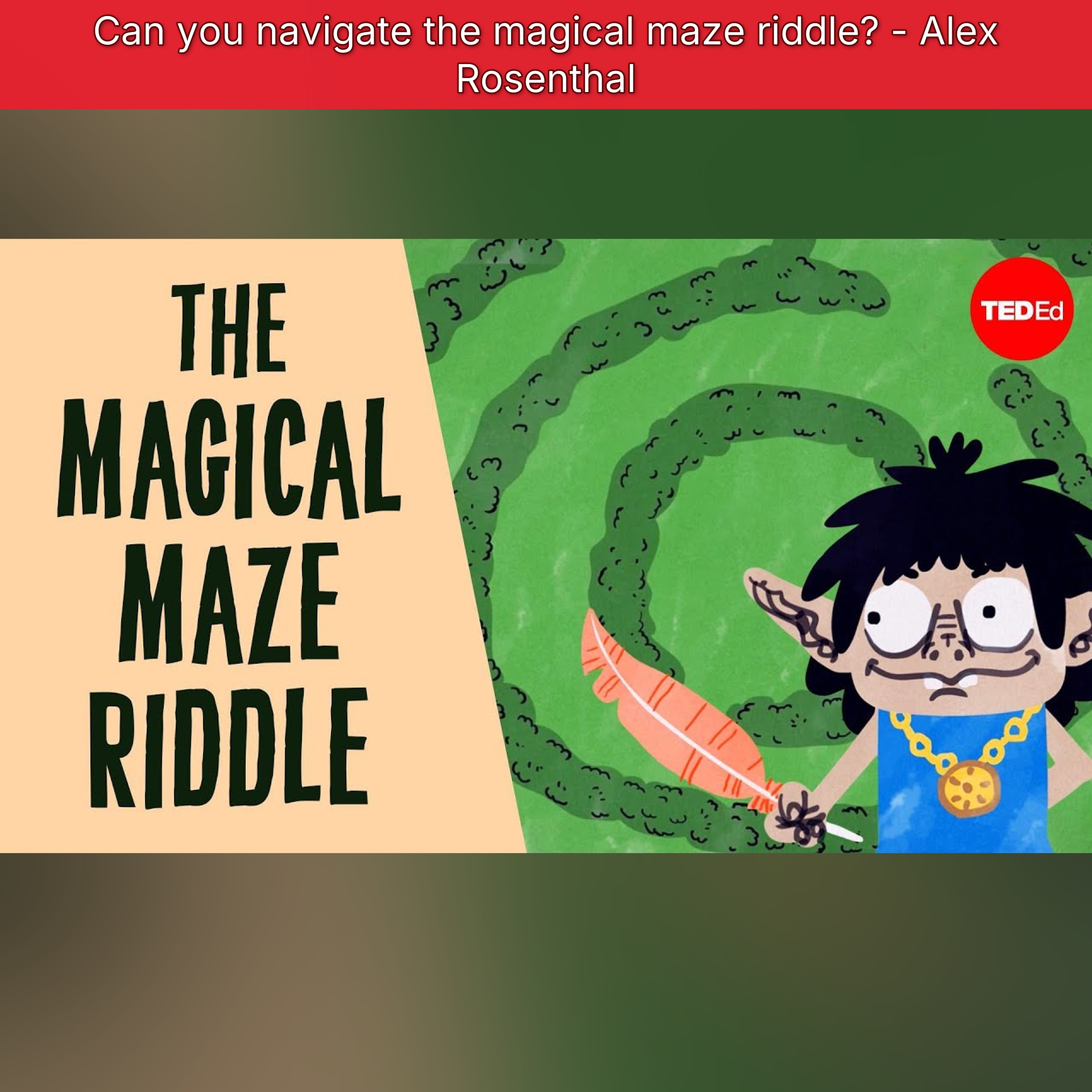 Can you navigate the magical maze riddle? - Alex Rosenthal episode artwork