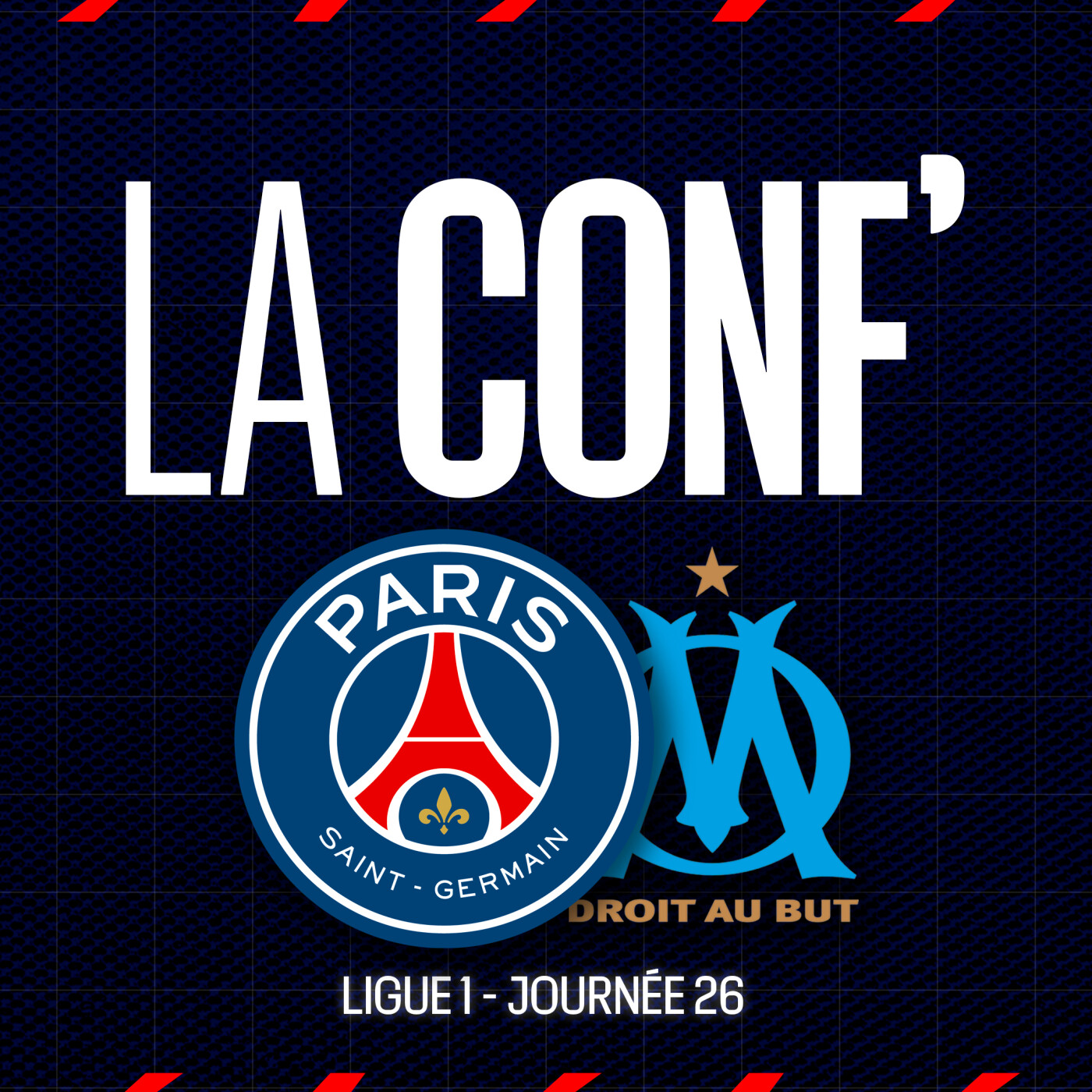 Ligue 1 / 26e journée / Paris Saint-Germain - Olympique de Marseille