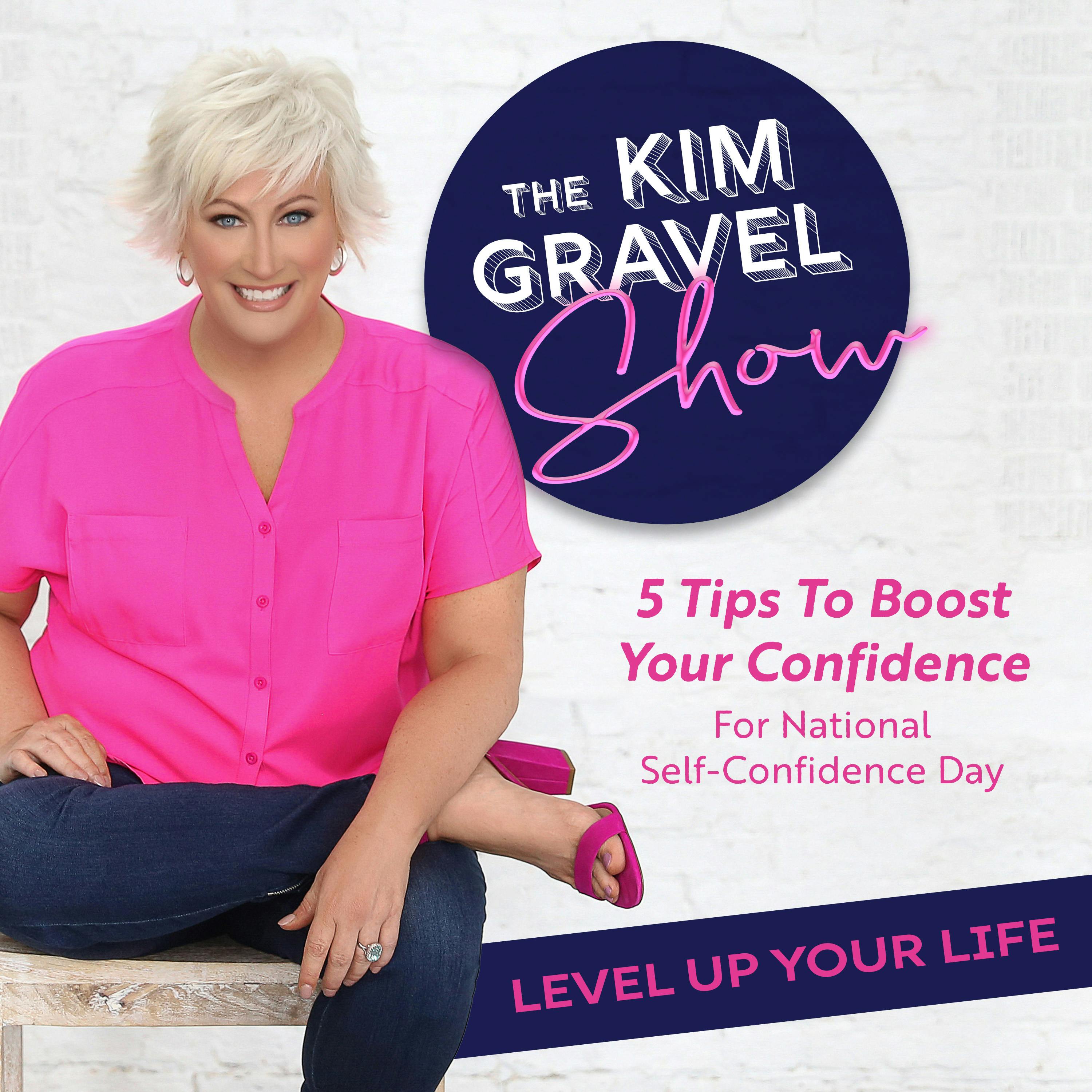 5 Tips To Boost Your Confidence For National Self-Confidence Day 5 Tips To Boost Your Confidence For National Self-Confidence Day