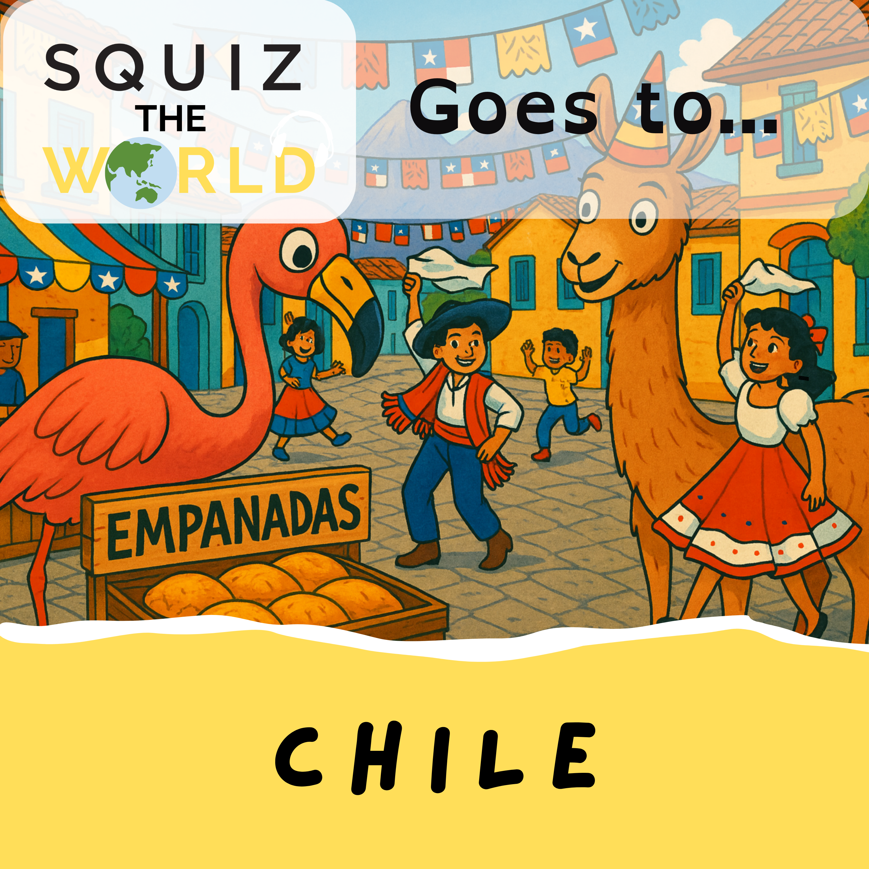 Chile - Squiz the World