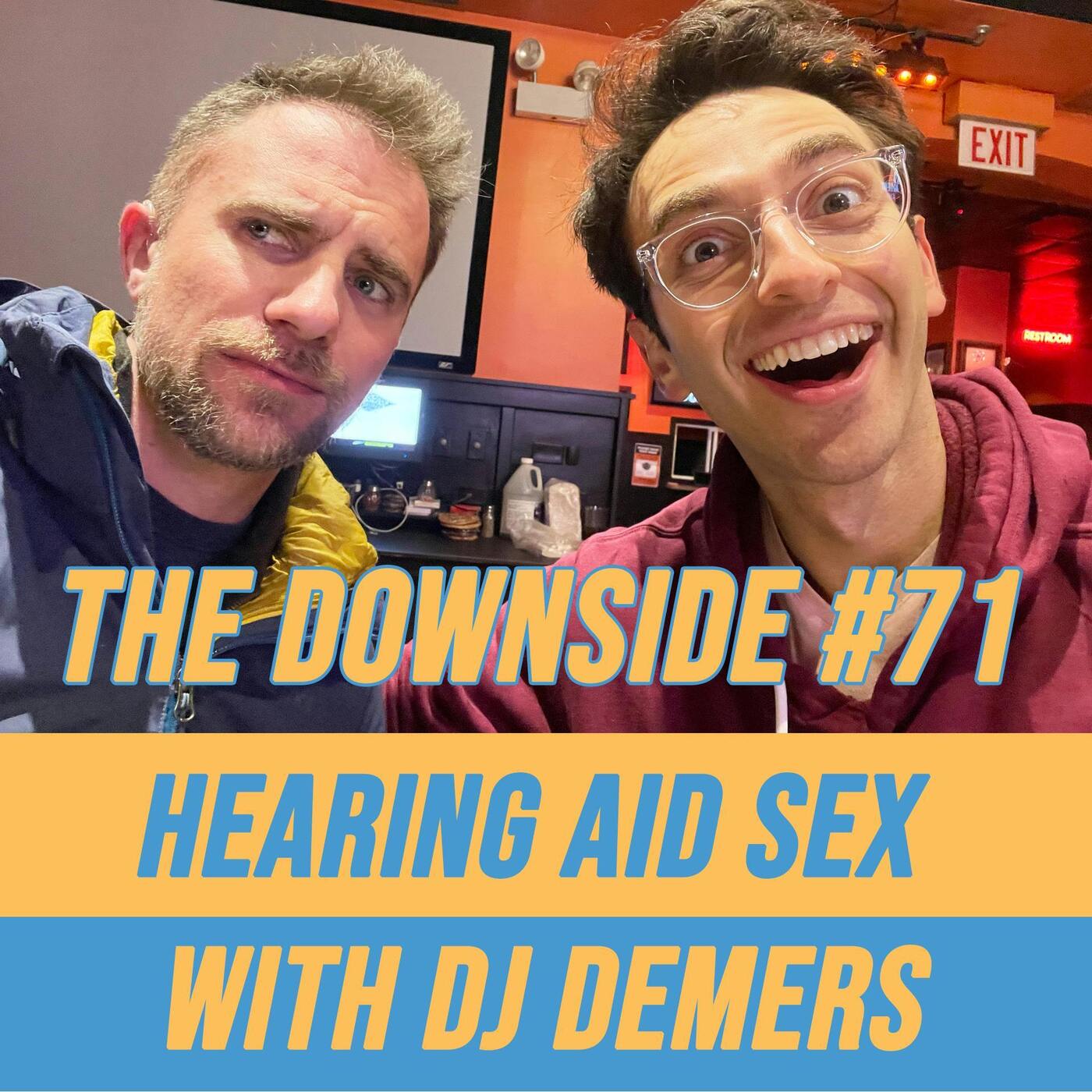 #71 Hearing Aid Sex with DJ Demers