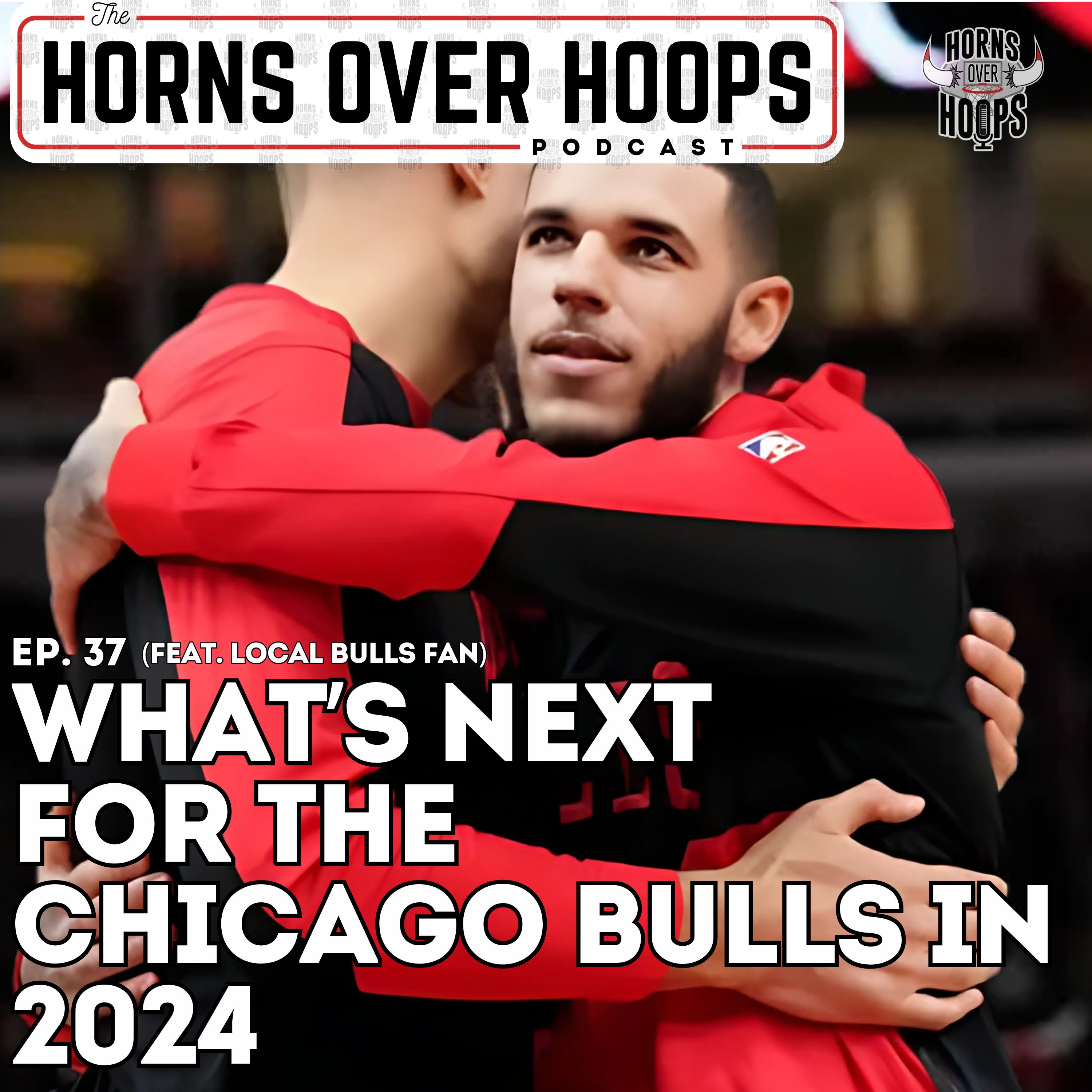 37. What To EXPECT From The Chicago Bulls In 2024 episode artwork