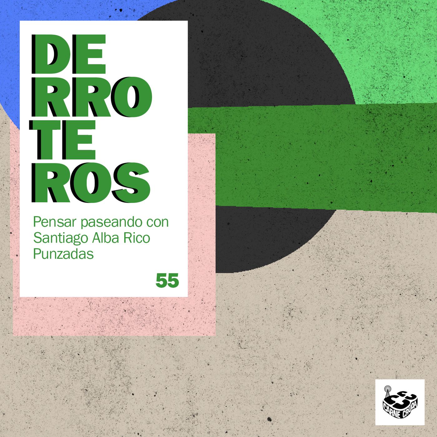 La Luciérnaga, con Santiago Alba Rico (DERROTEROS #54) episode artwork