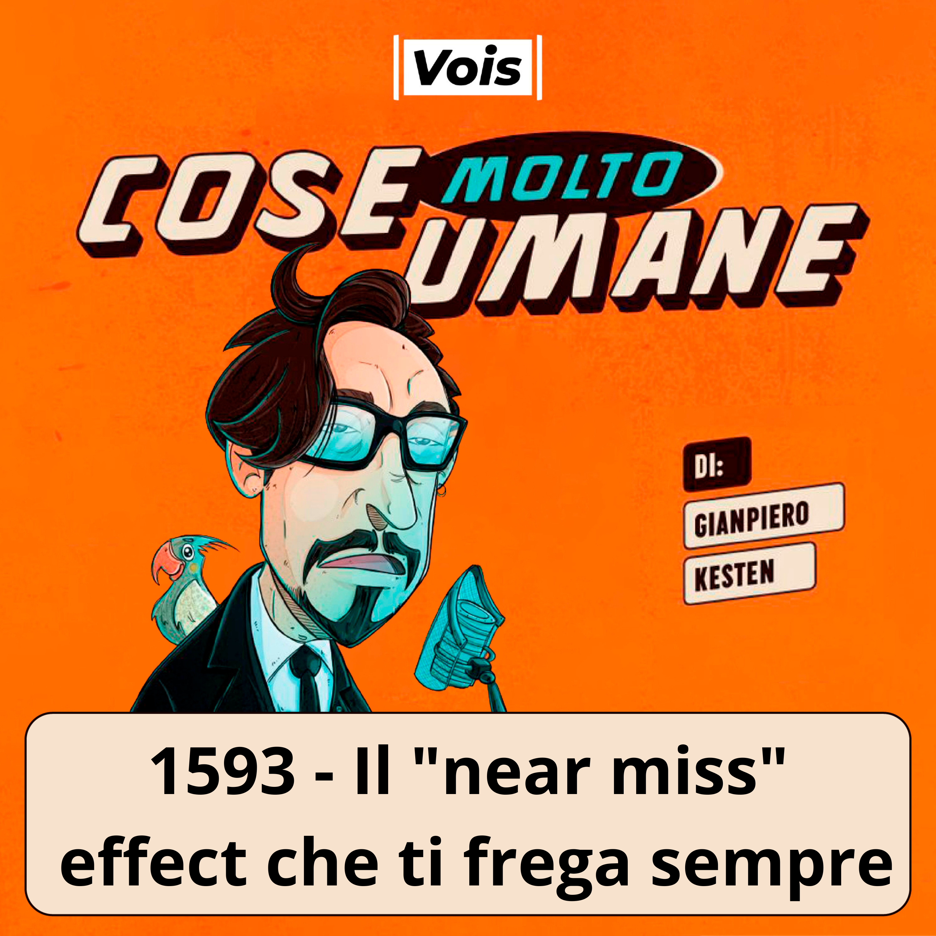 1593 - Il "near miss" effect che ti frega sempre