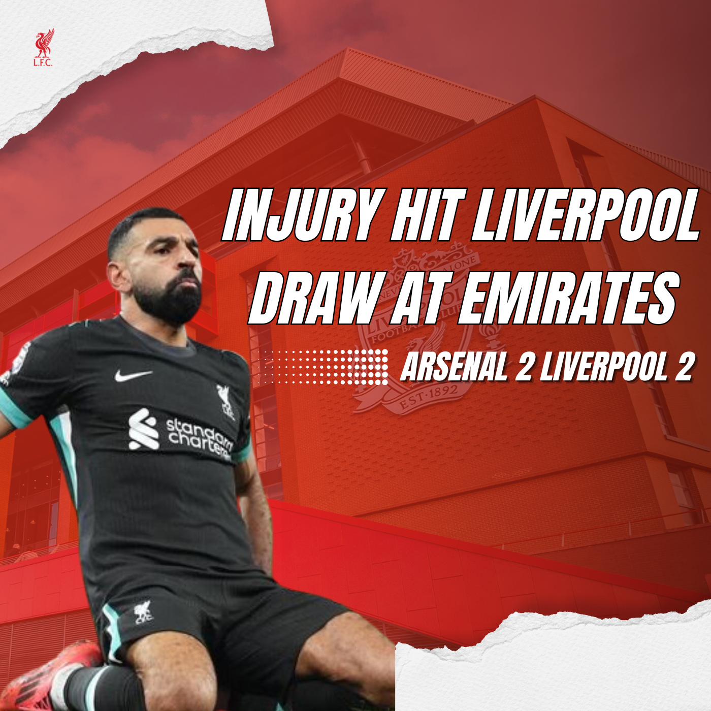 Injury Hit Liverpool Draw At The Emirates | AFC 2 LFC 2 episode artwork