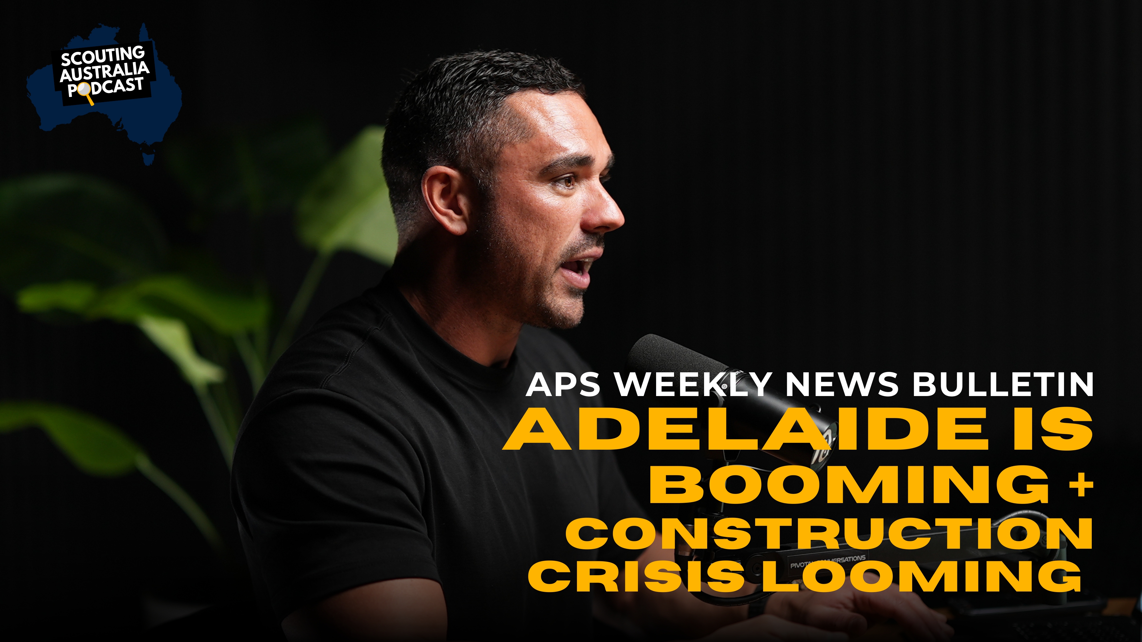 Adelaide is BOOMING + Construction Crisis Looming episode artwork