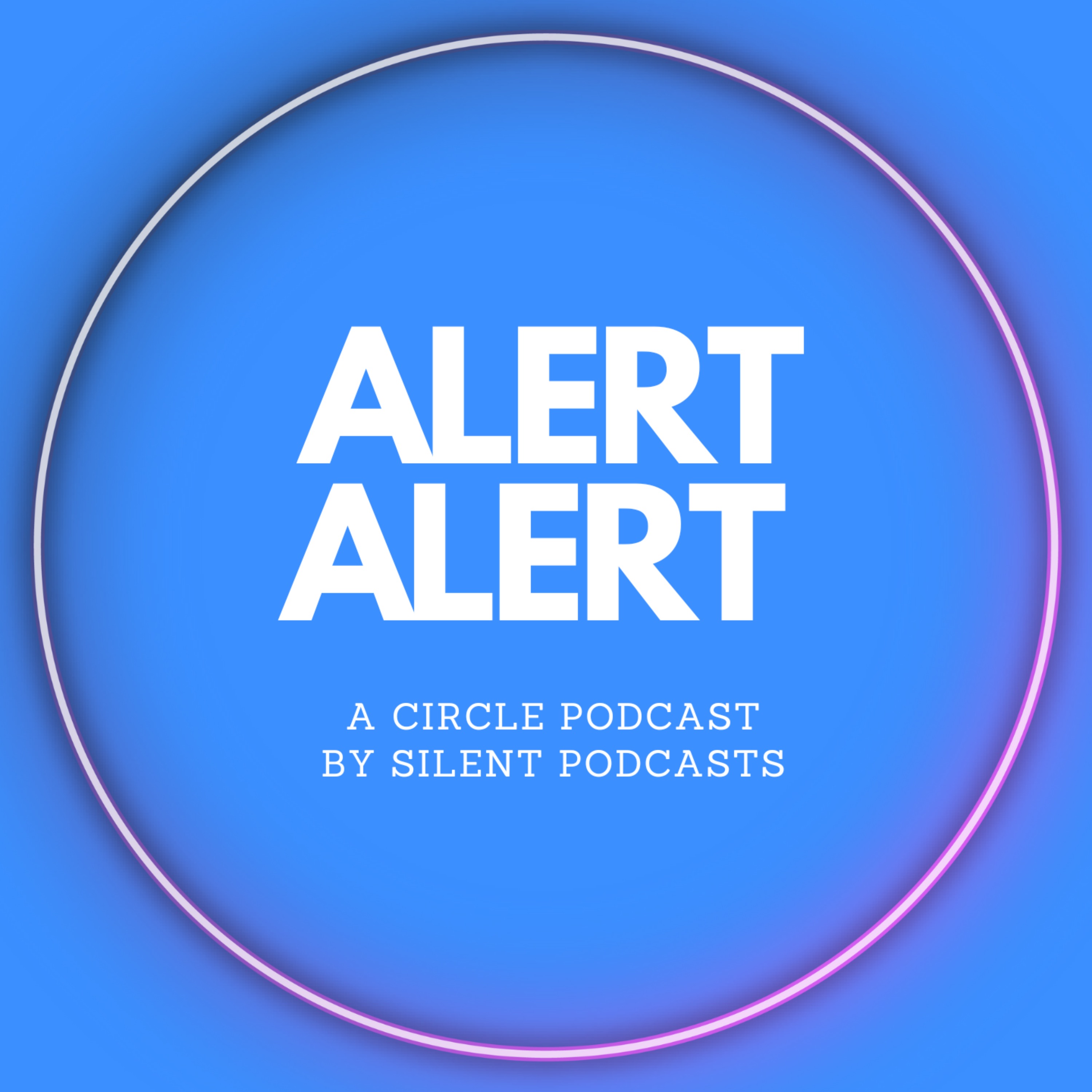 ALERT! ALERT! | The Circle Season 5 Recap episode artwork