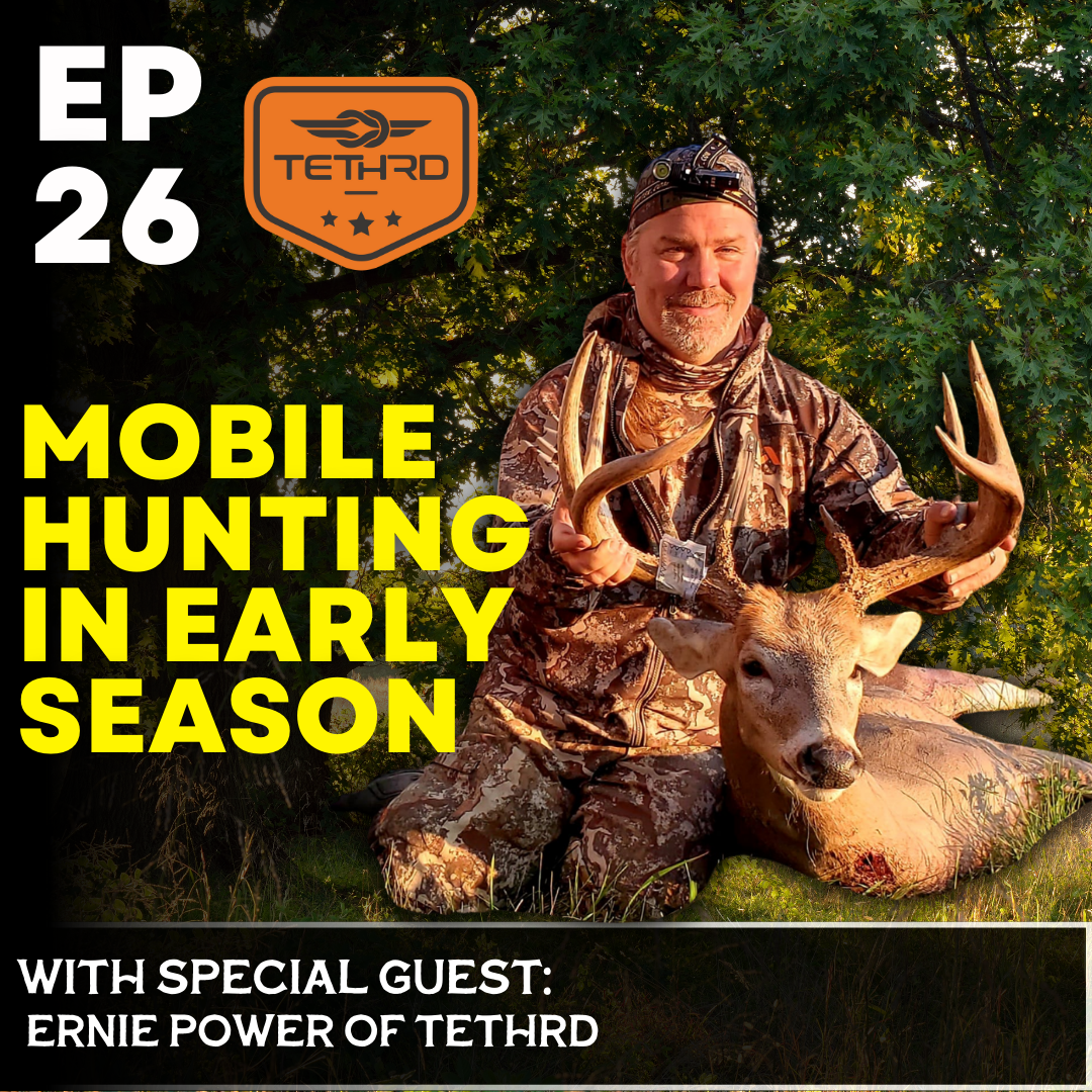 Mobile Hunting in Early Season with Ernie Power