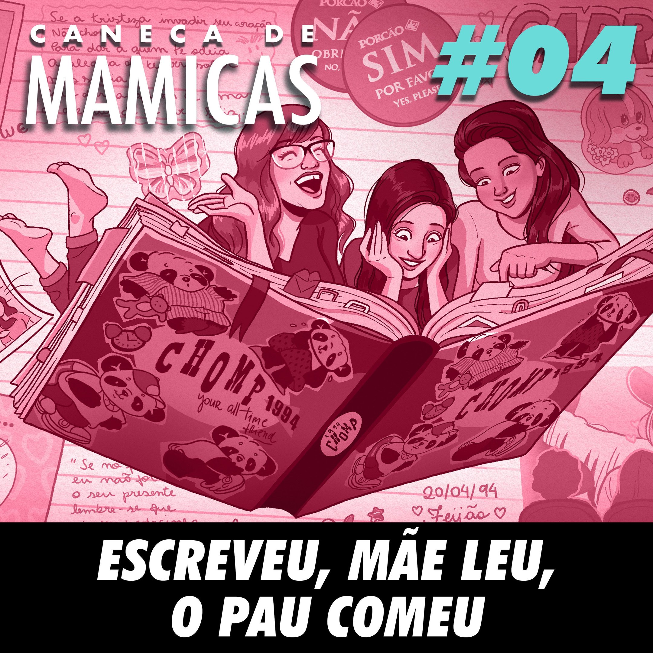 Caneca de Mamicas 04 - Escreveu, mãe leu, o pau comeu episode artwork