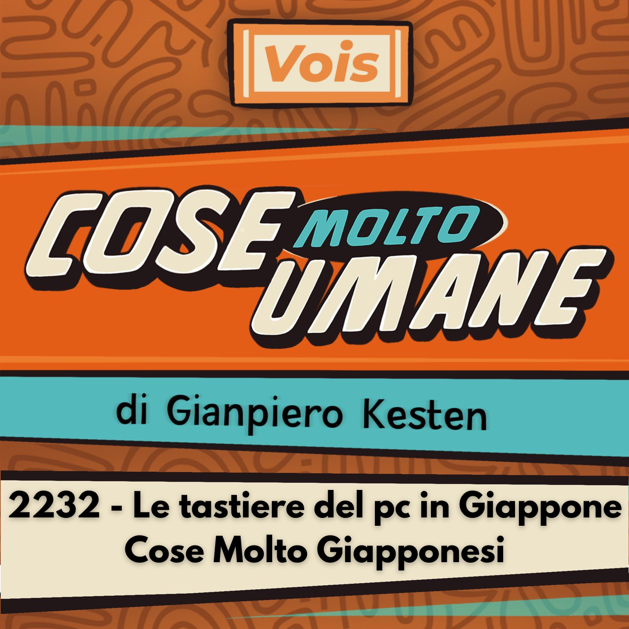 2232 - Le tastiere del pc in Giappone - Cose Molto Giapponesi episode artwork