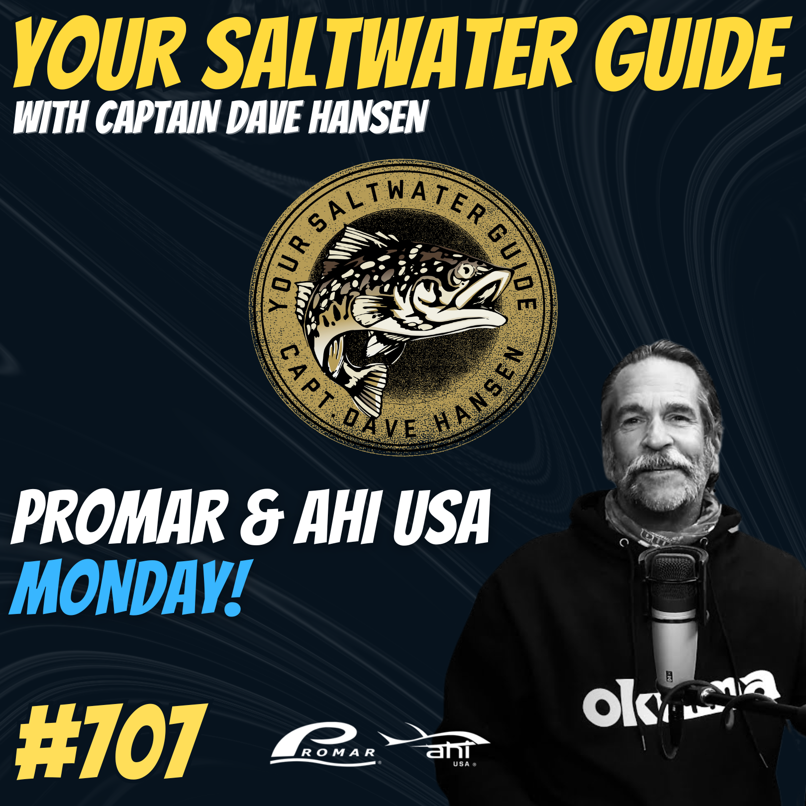 Promar & Ahi USA Monday! | Your Saltwater Guide Podcast #707