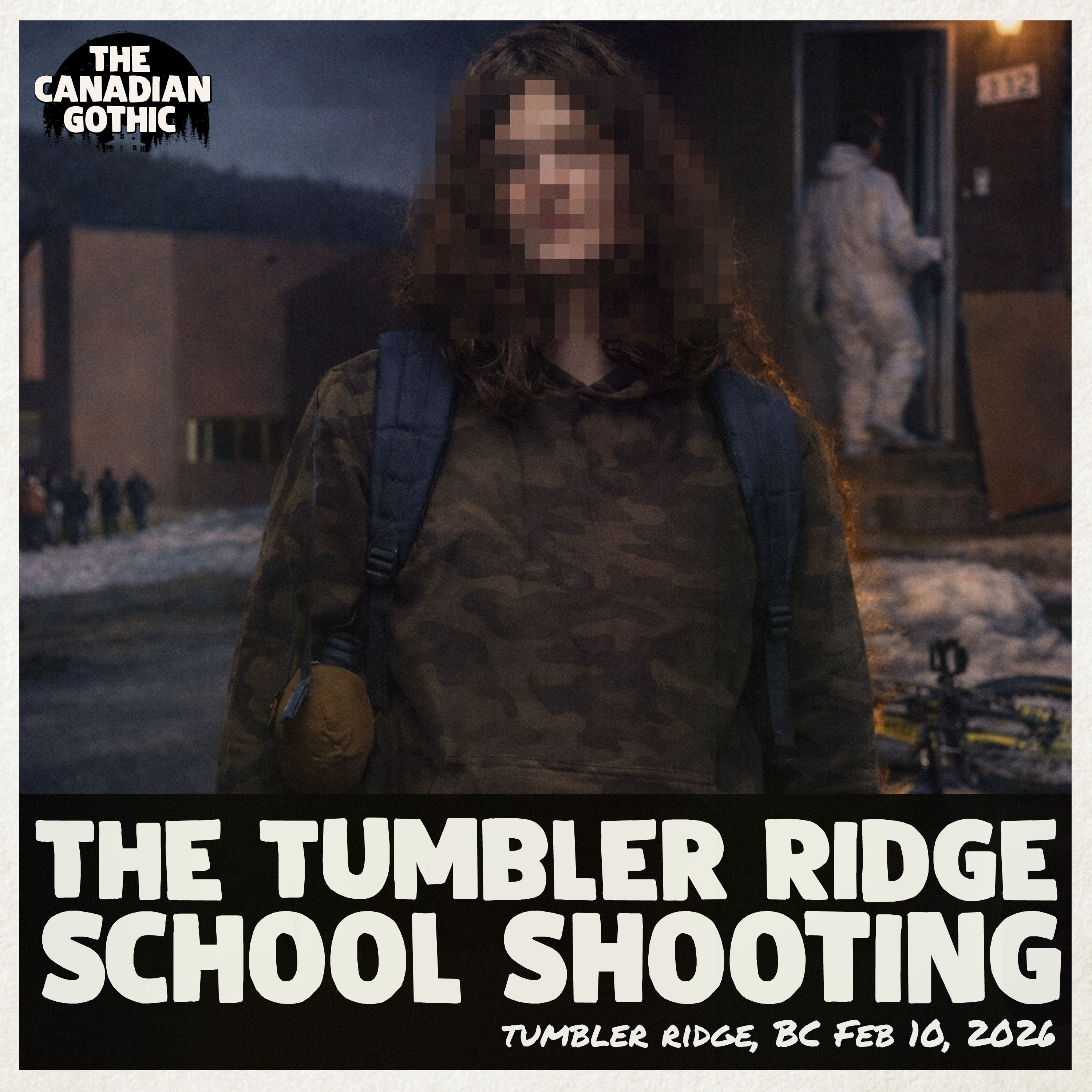 The Tumbler Ridge, BC Shooting