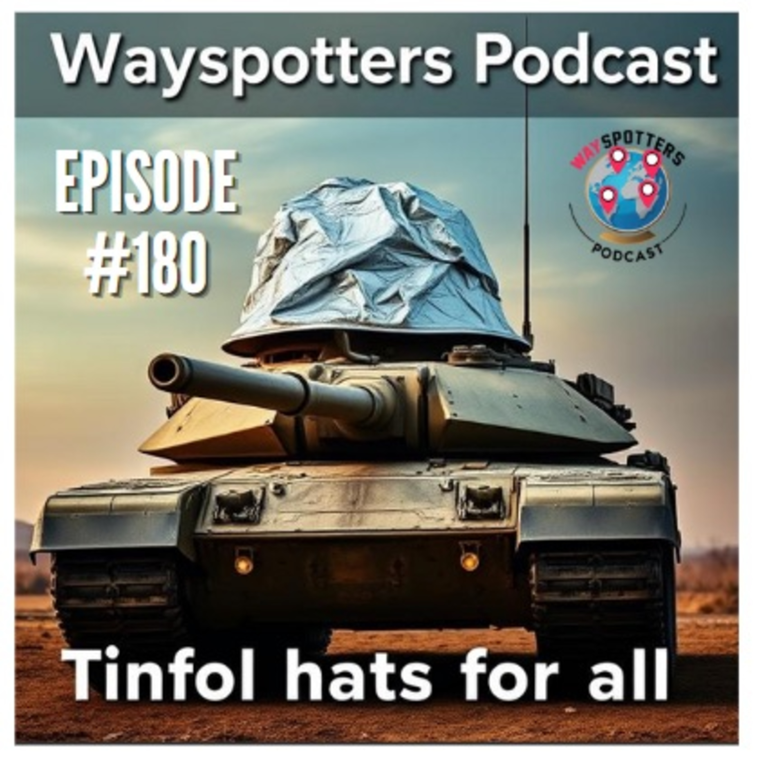 180 . Tinfoil Hats For All episode artwork
