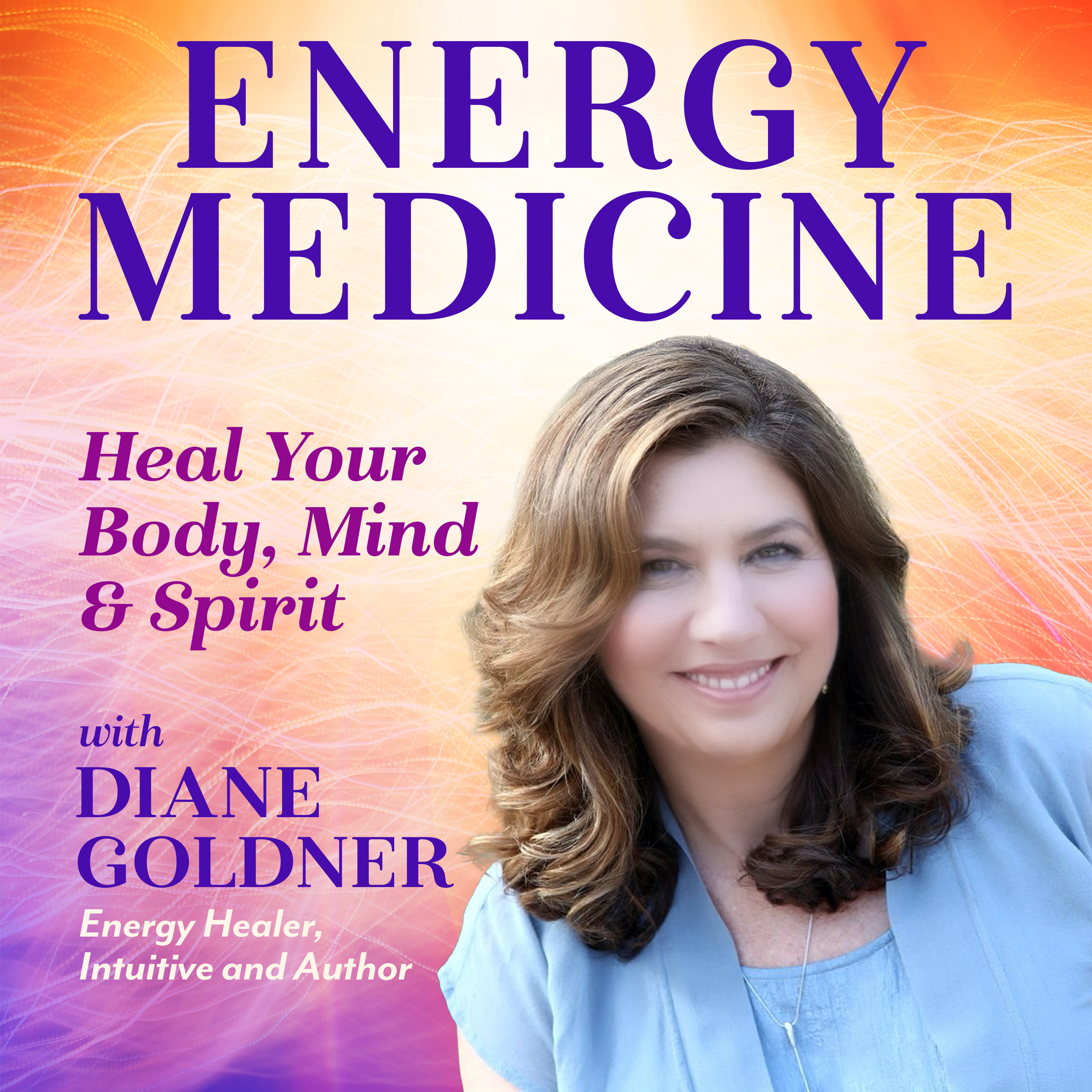 Energy Medicine with Diane Goldner
