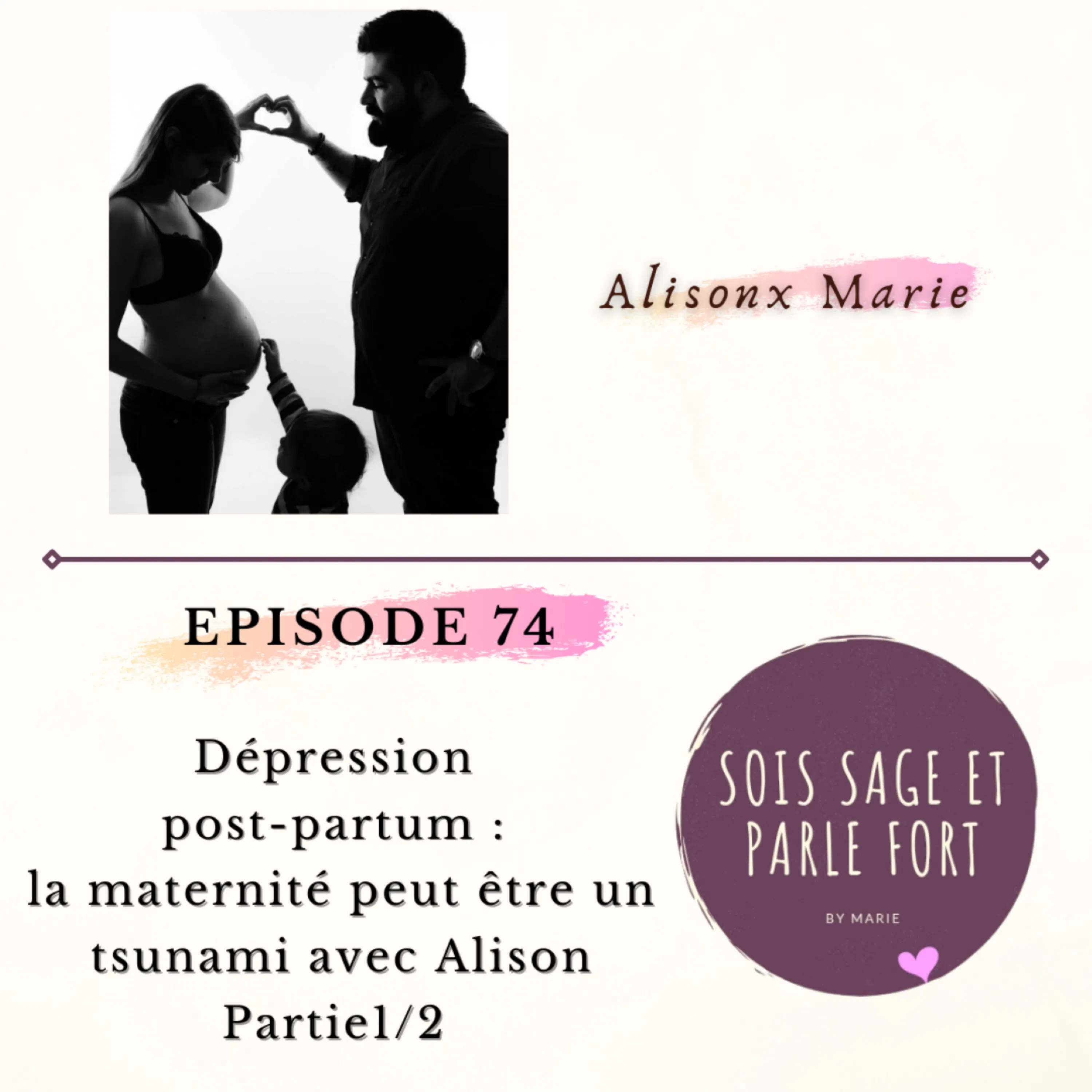 La dépression post-partum : la maternité peut être un tsunami avec Alison (partie 1/2)