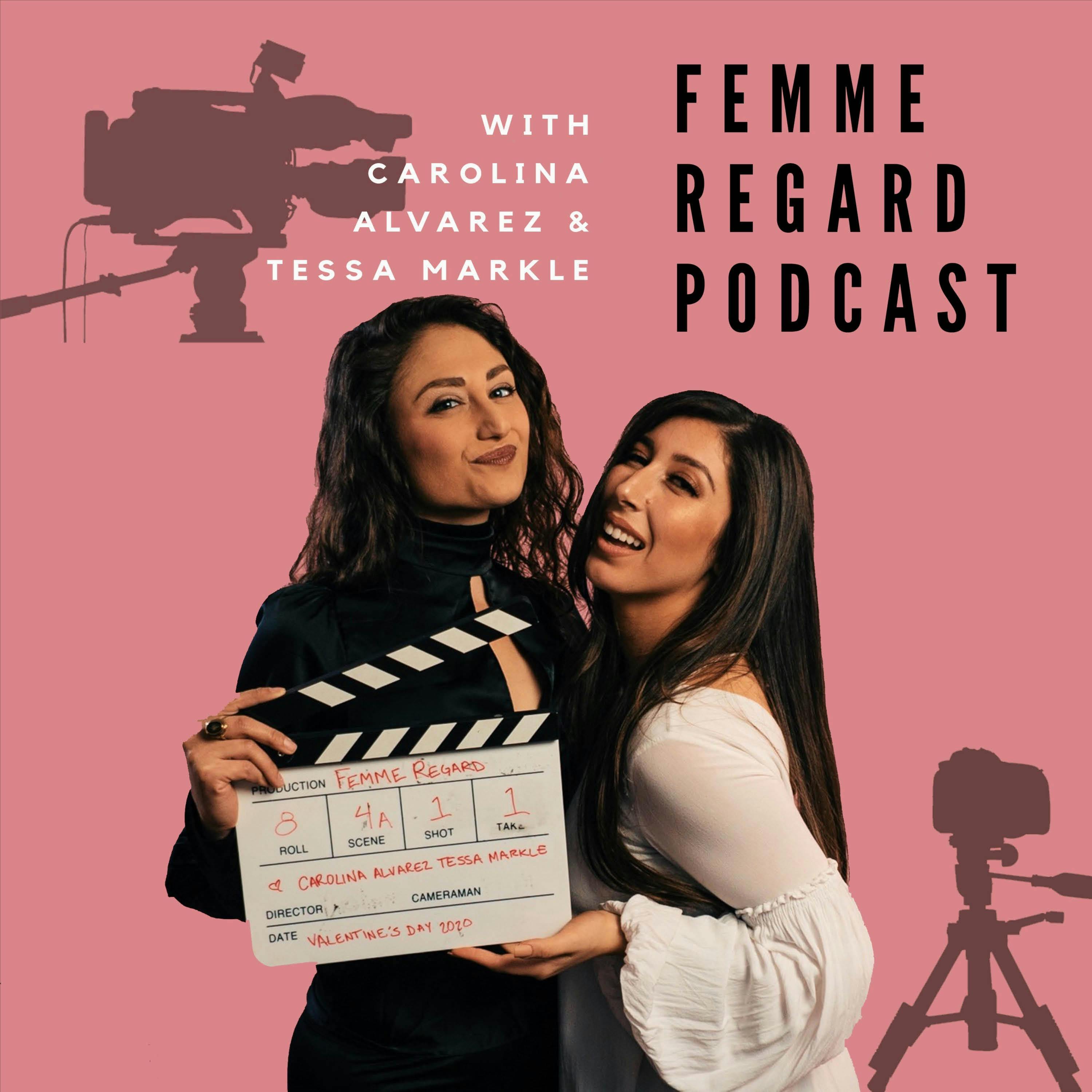 Femme Regard Podcast
