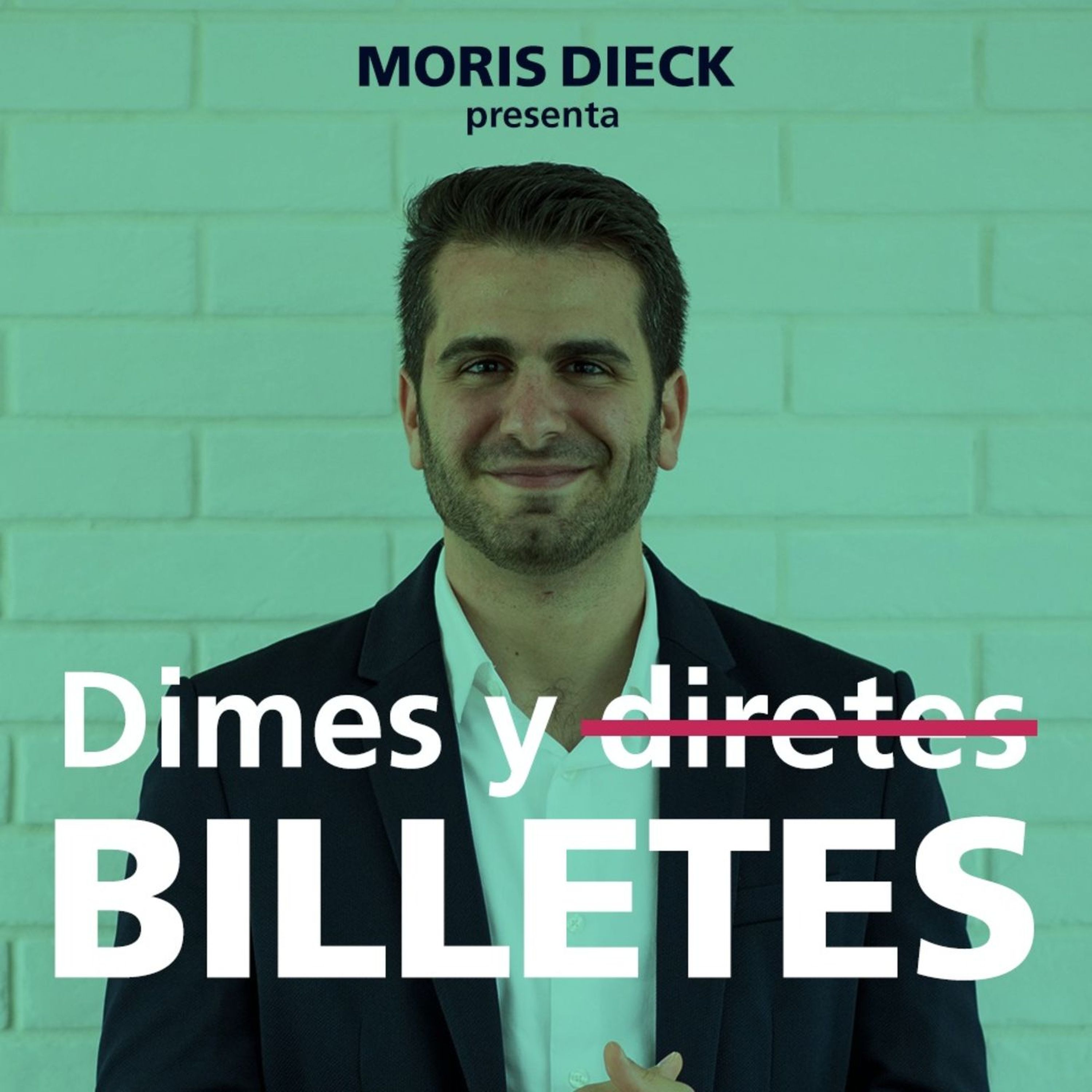 Dimes y Billetes
