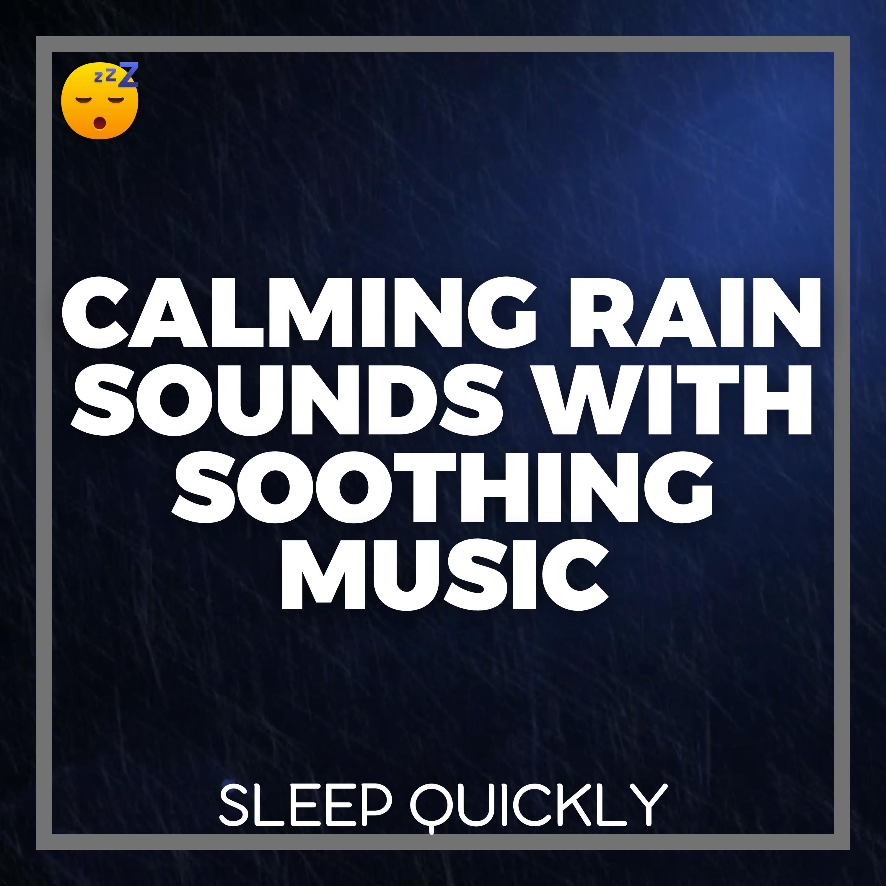 😴🌧️🎵 Calming RAIN Sounds with Soothing MUSIC for Restful NIGHTS episode artwork