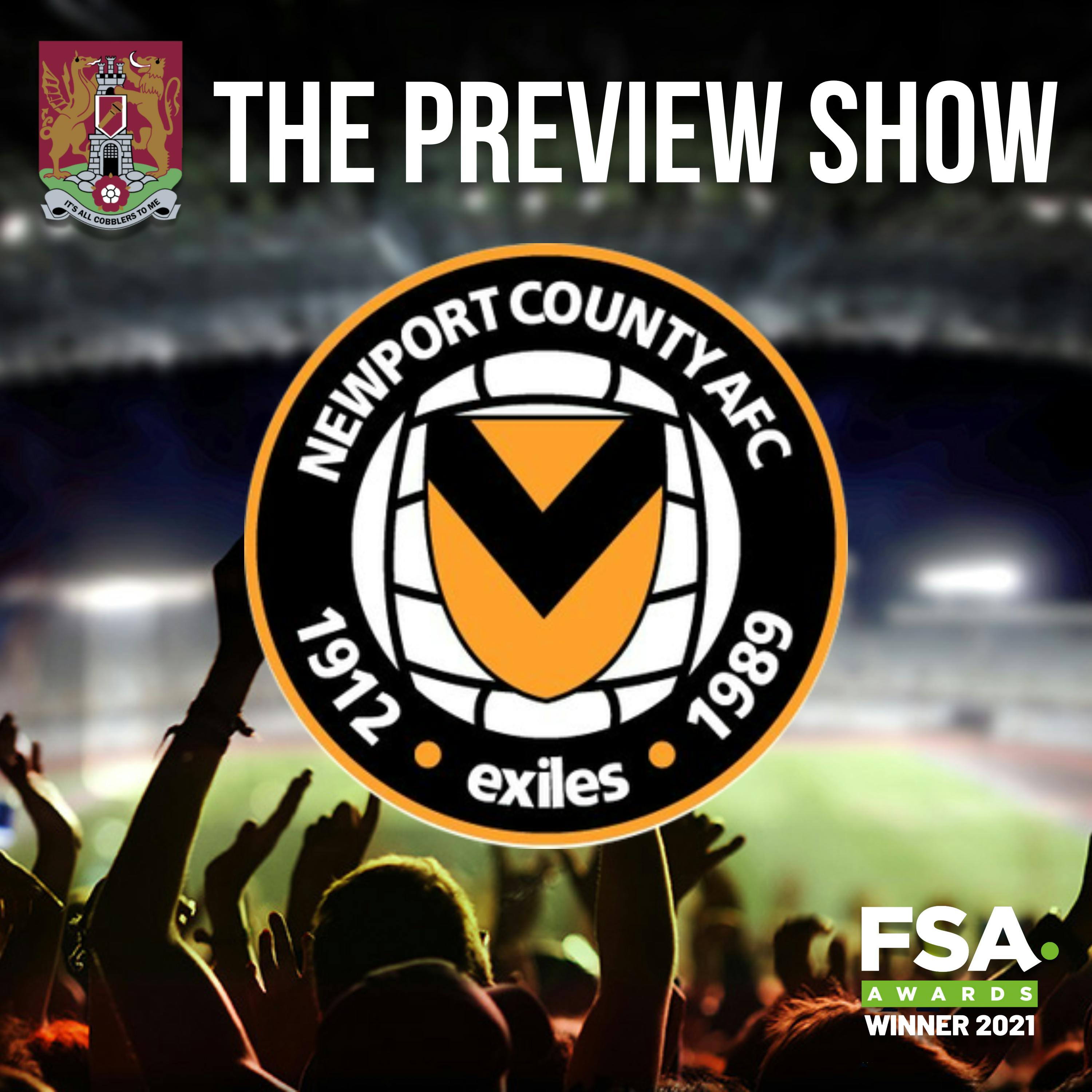 The Preview Show: Newport County v Northampton Town