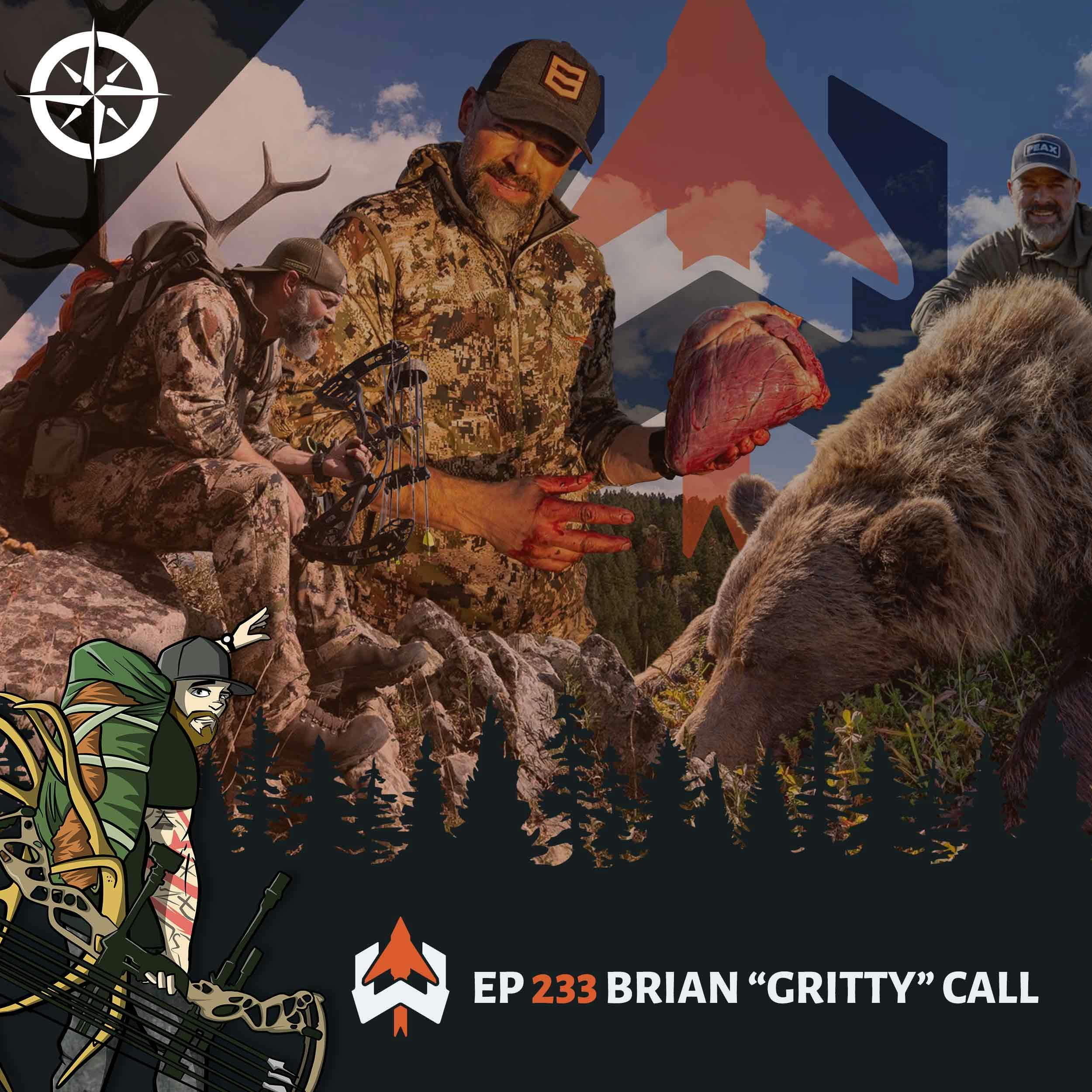 Ep 233 - Brian “Gritty” Call: Success Begets Success