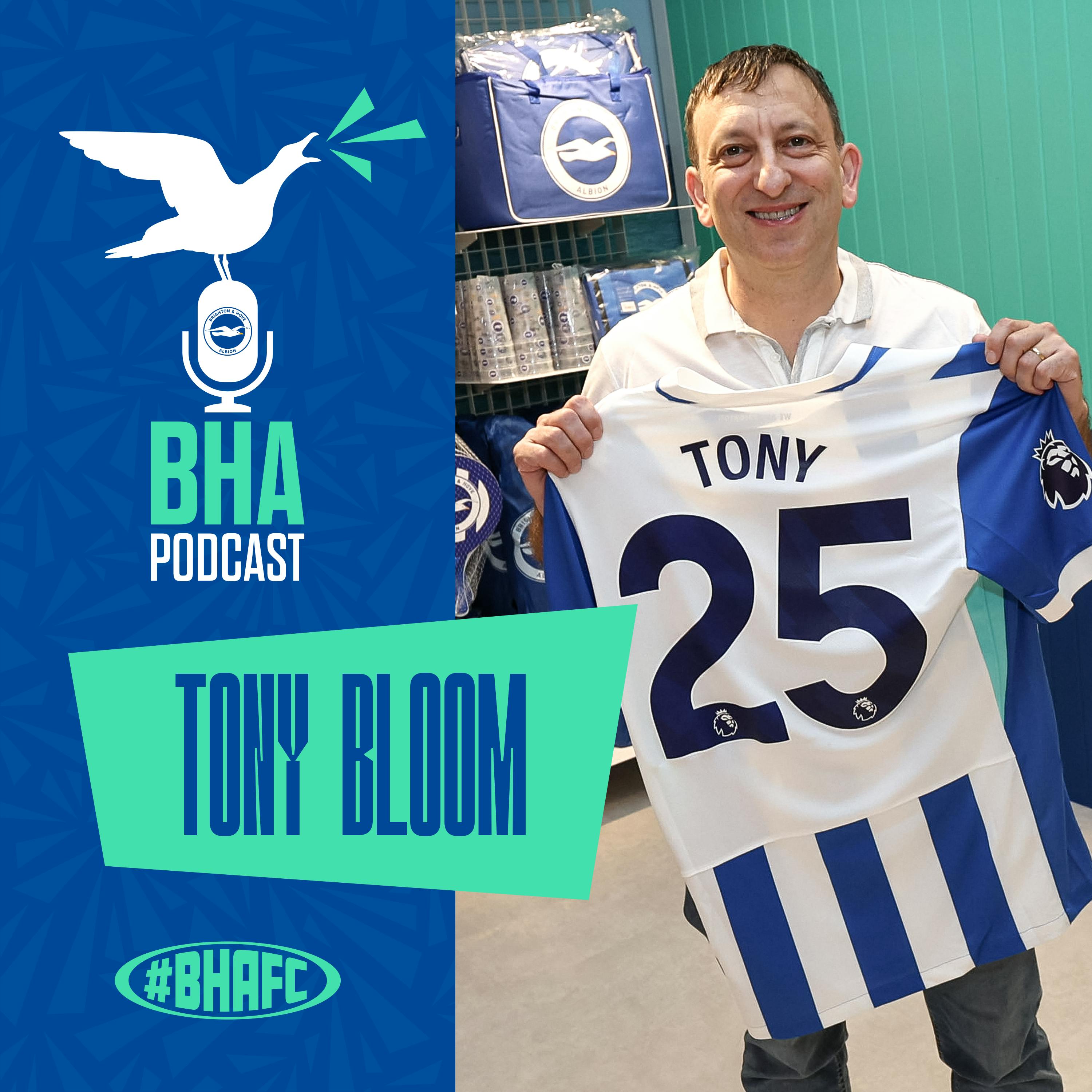 Tony Bloom: Straight from the Chairman (with fan Q&A)