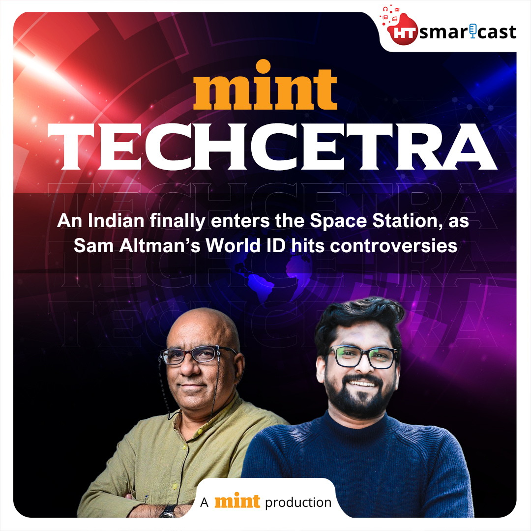 An Indian finally enters the Space Station, as Sam Altman’s World ID hits controversies