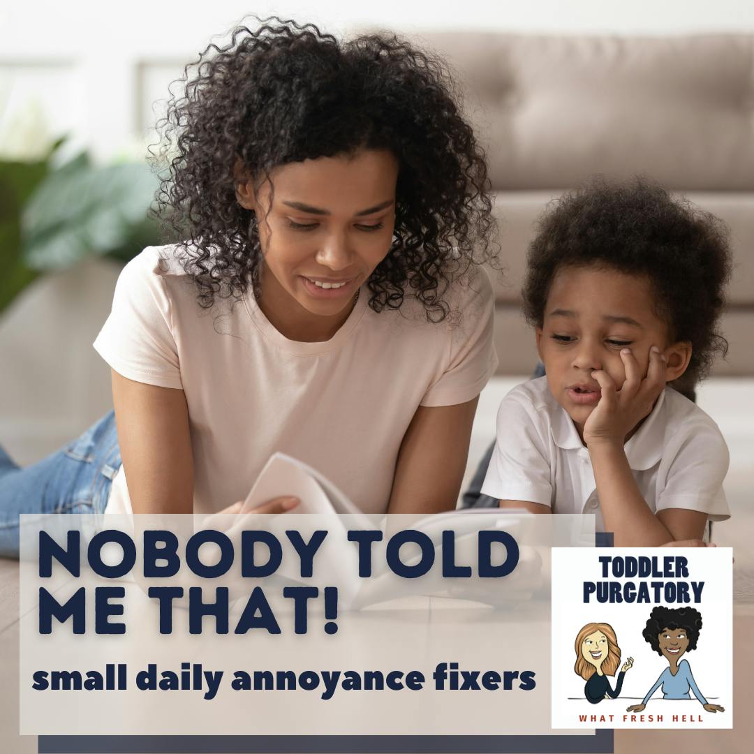 Nobody Told Me That: Small Daily Annoyance Fixers