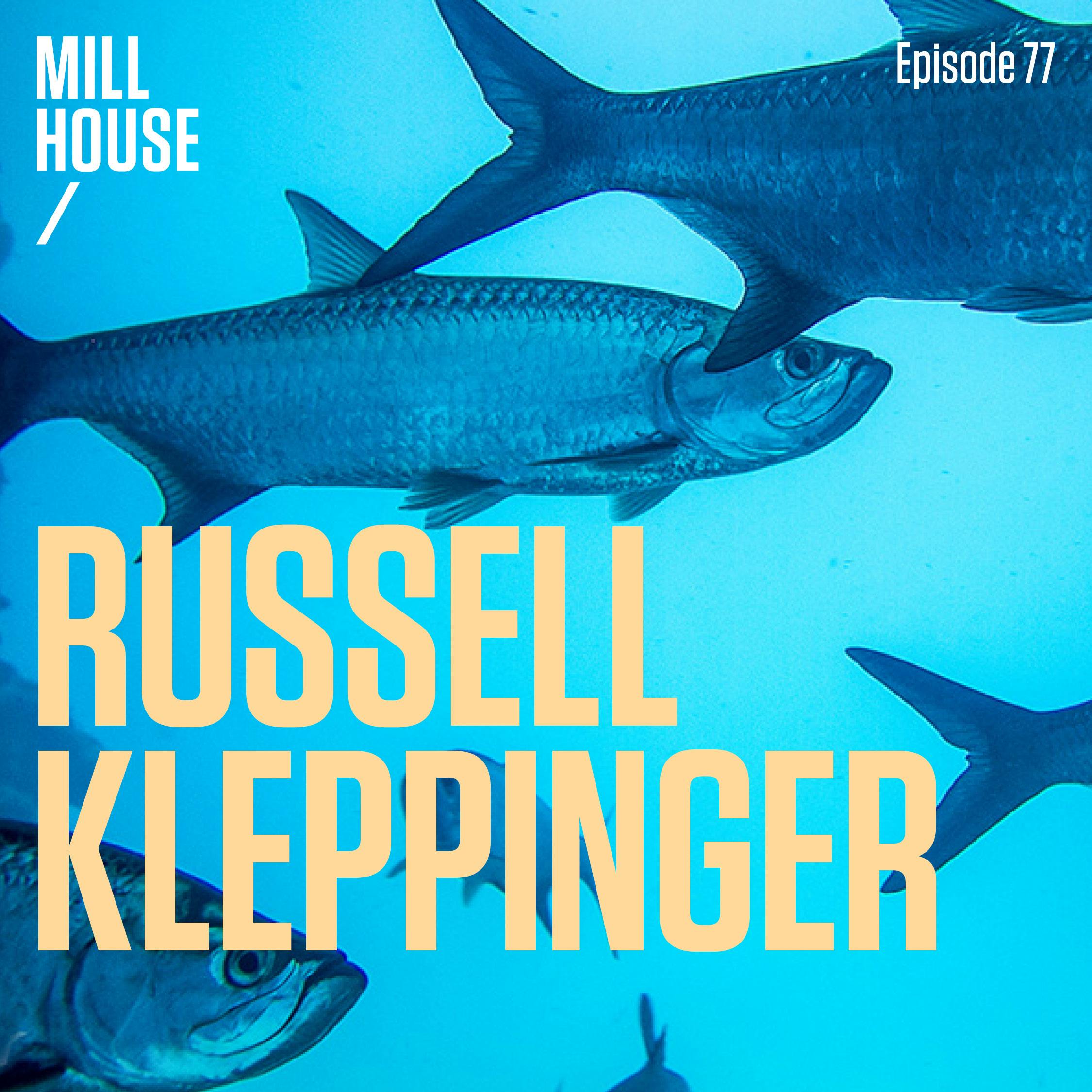 Episode 77: Capt. Russell Kleppinger - The Tarponator