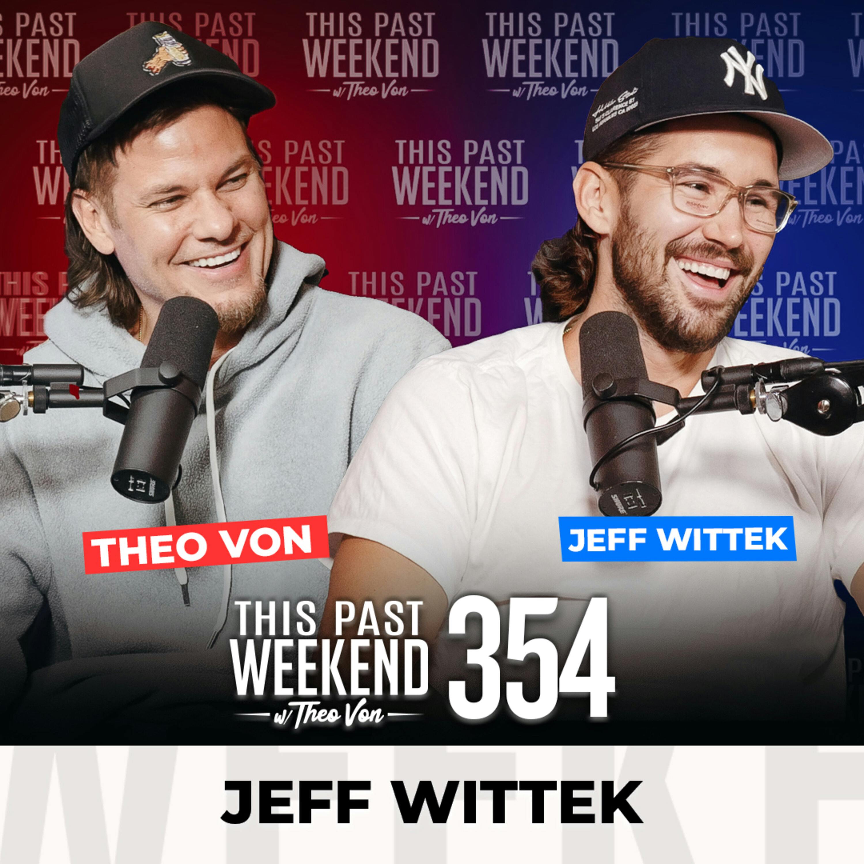E354 Jeff Wittek by Theo Von