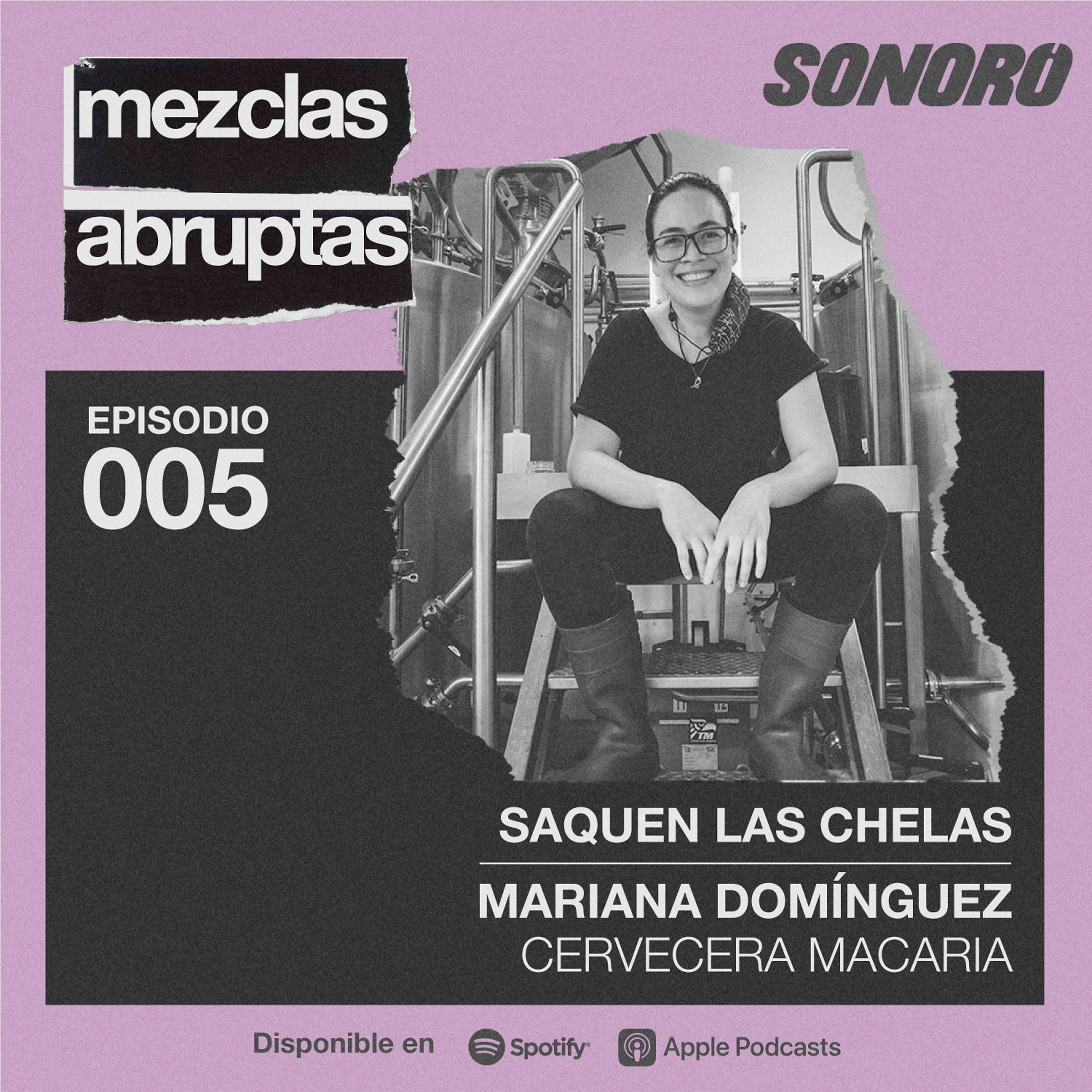 Saquen las chelas - Mariana Domínguez, Cervecera Macaria