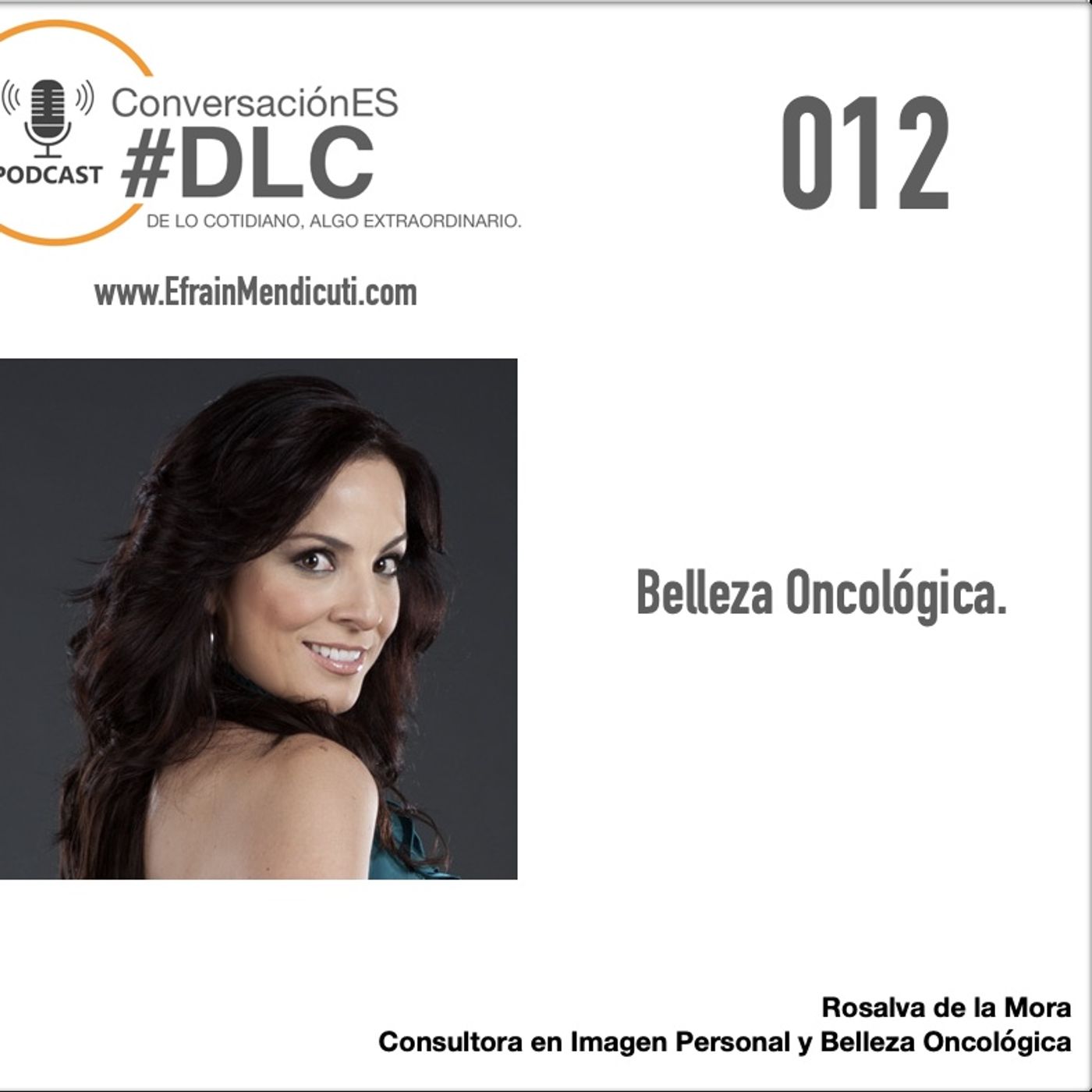 EntreMentorES #DLC 012 con Rosalva de la Mora episode artwork
