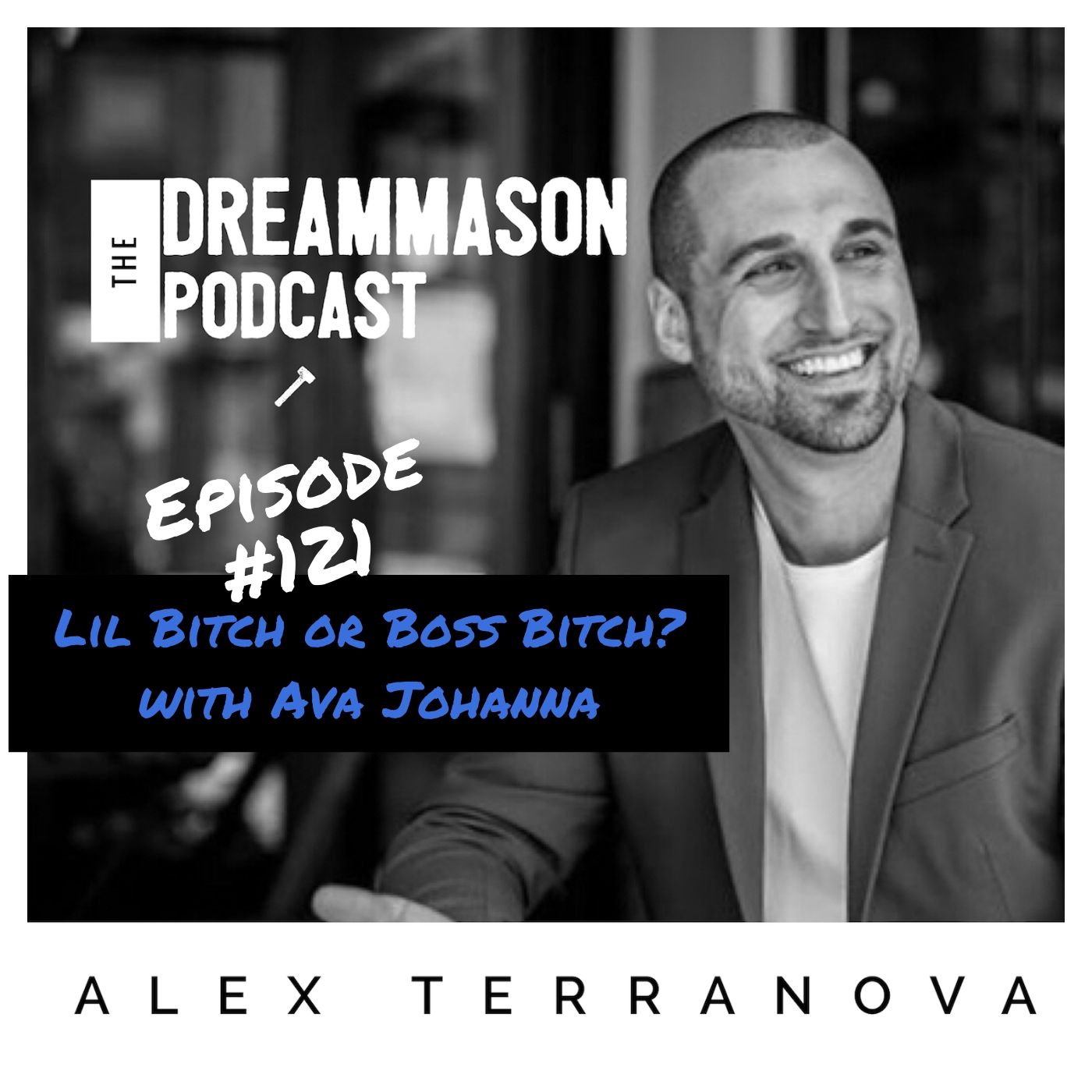 The DreamMason Podcast: a Podcast from Alex Terranova