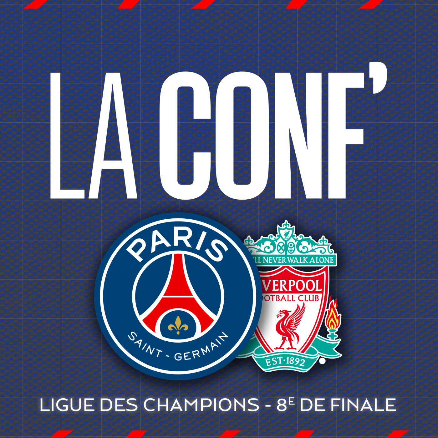 Ligue des Champions / 8e de finale / Paris Saint-Germain - Liverpool FC