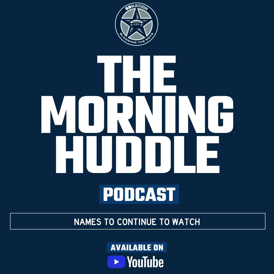 The Morning Huddle: Names to continue to watch