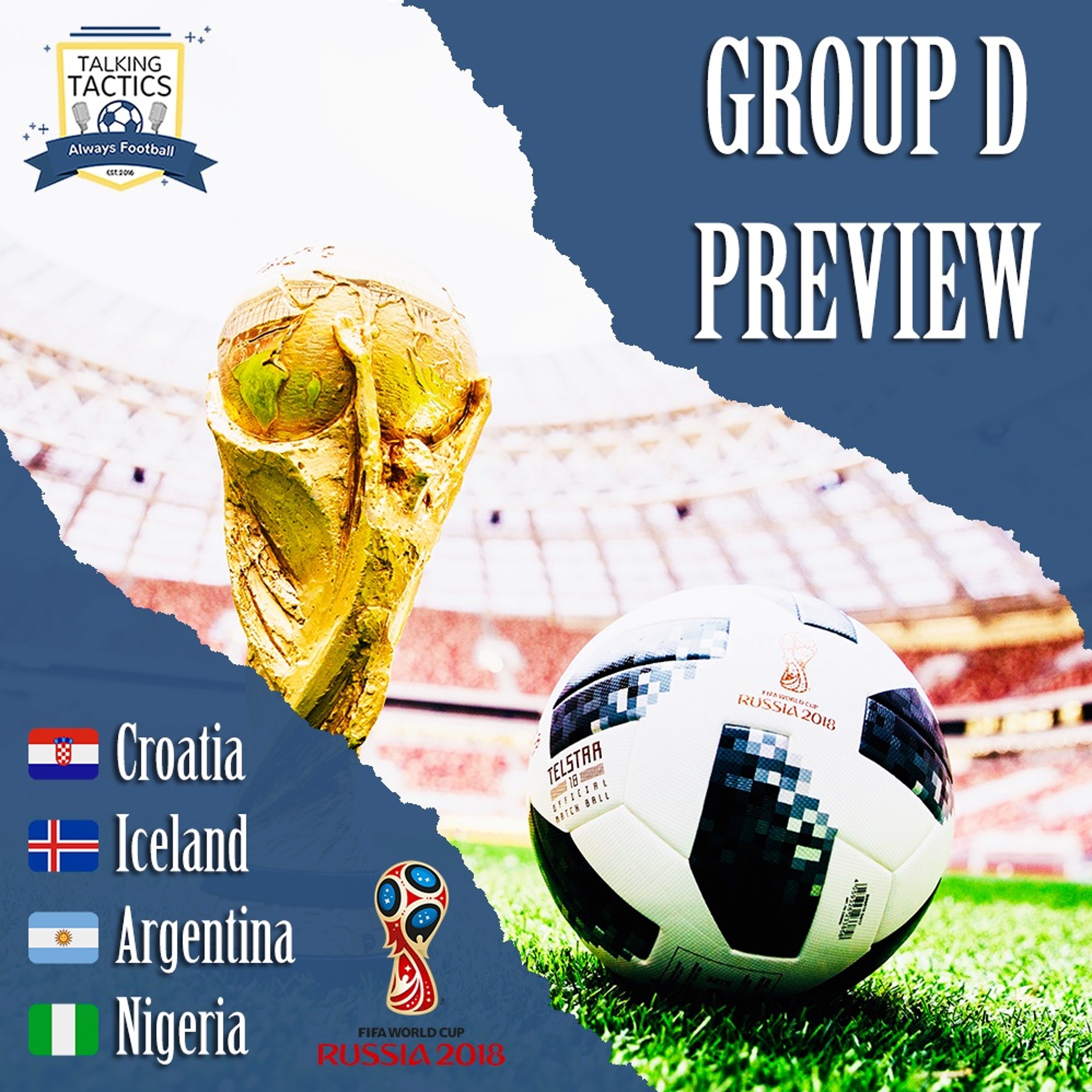 2018 World Cup | Group D: Croatia, Iceland, Argentina & Nigeria episode artwork