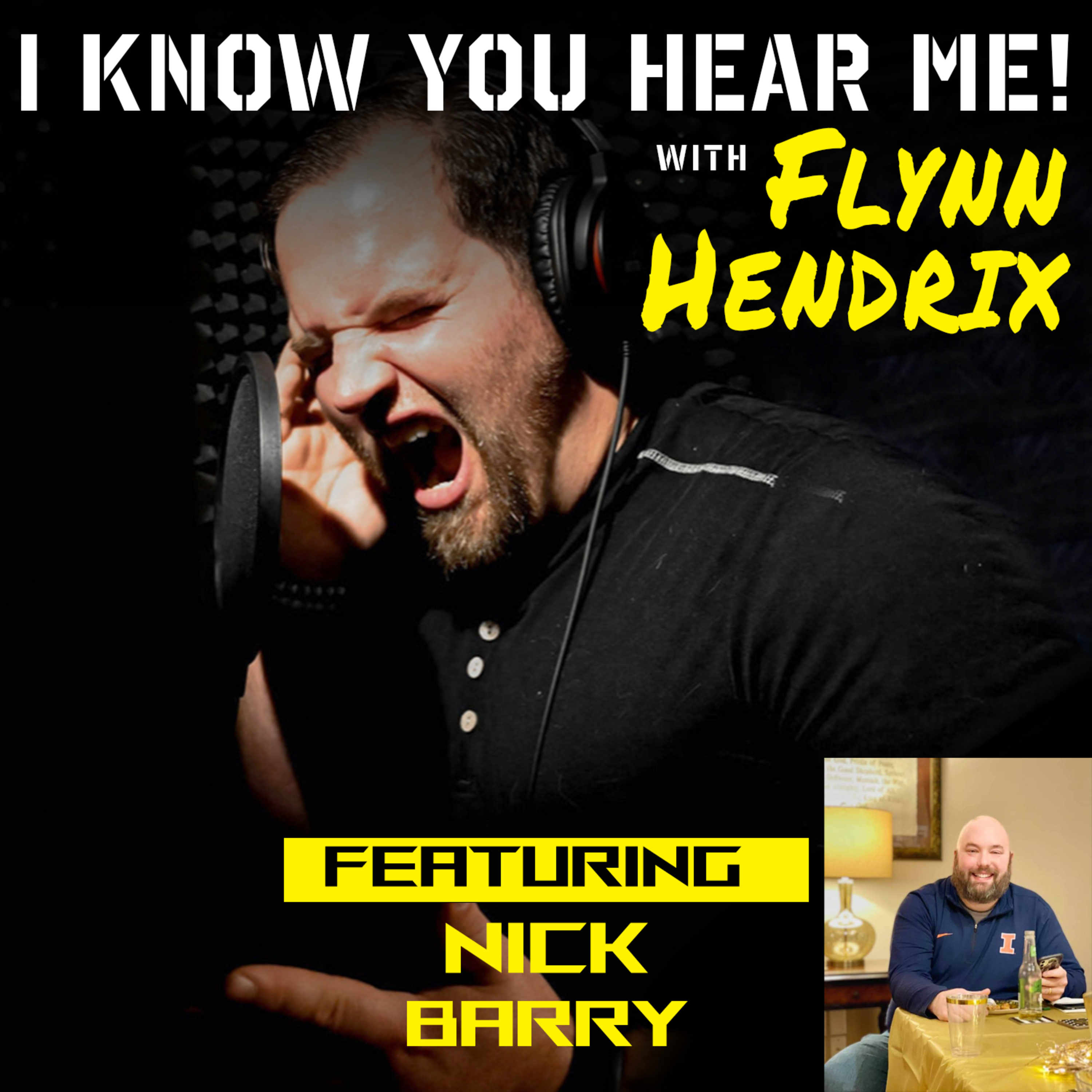 I Know You Hear Me! With Flynn Hendrix