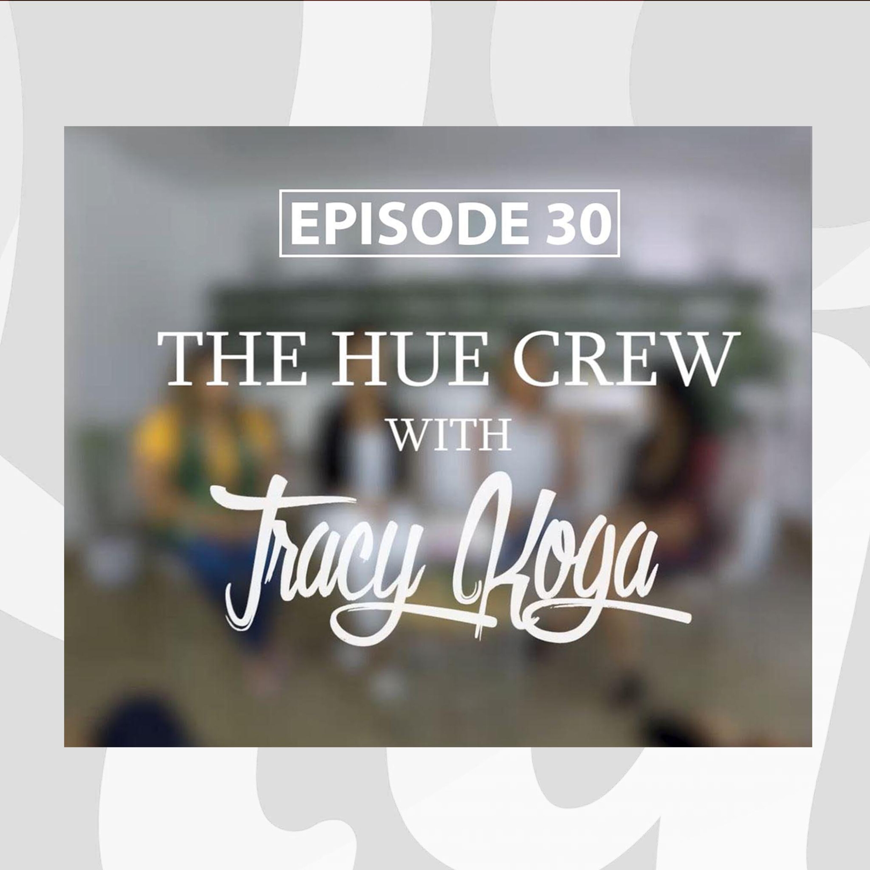 Home, Work and Play can be Anywhere! it's a Hue Crew One on One... episode artwork