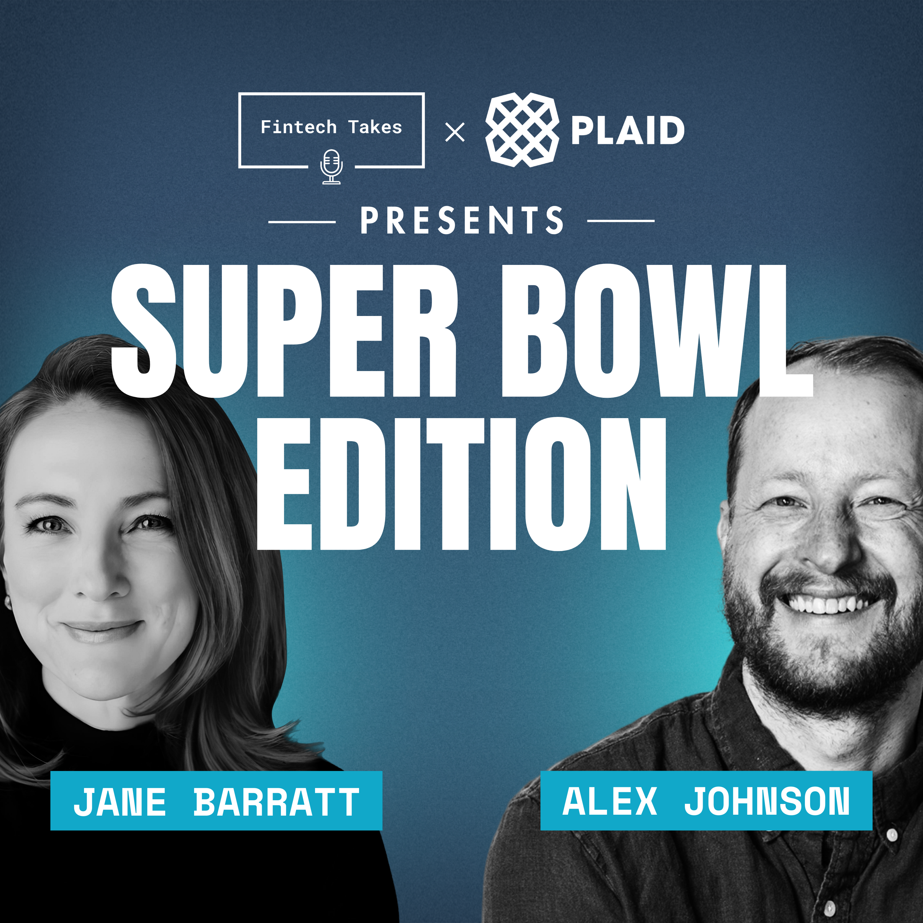 Fintech Takes: Super Bowl Edition