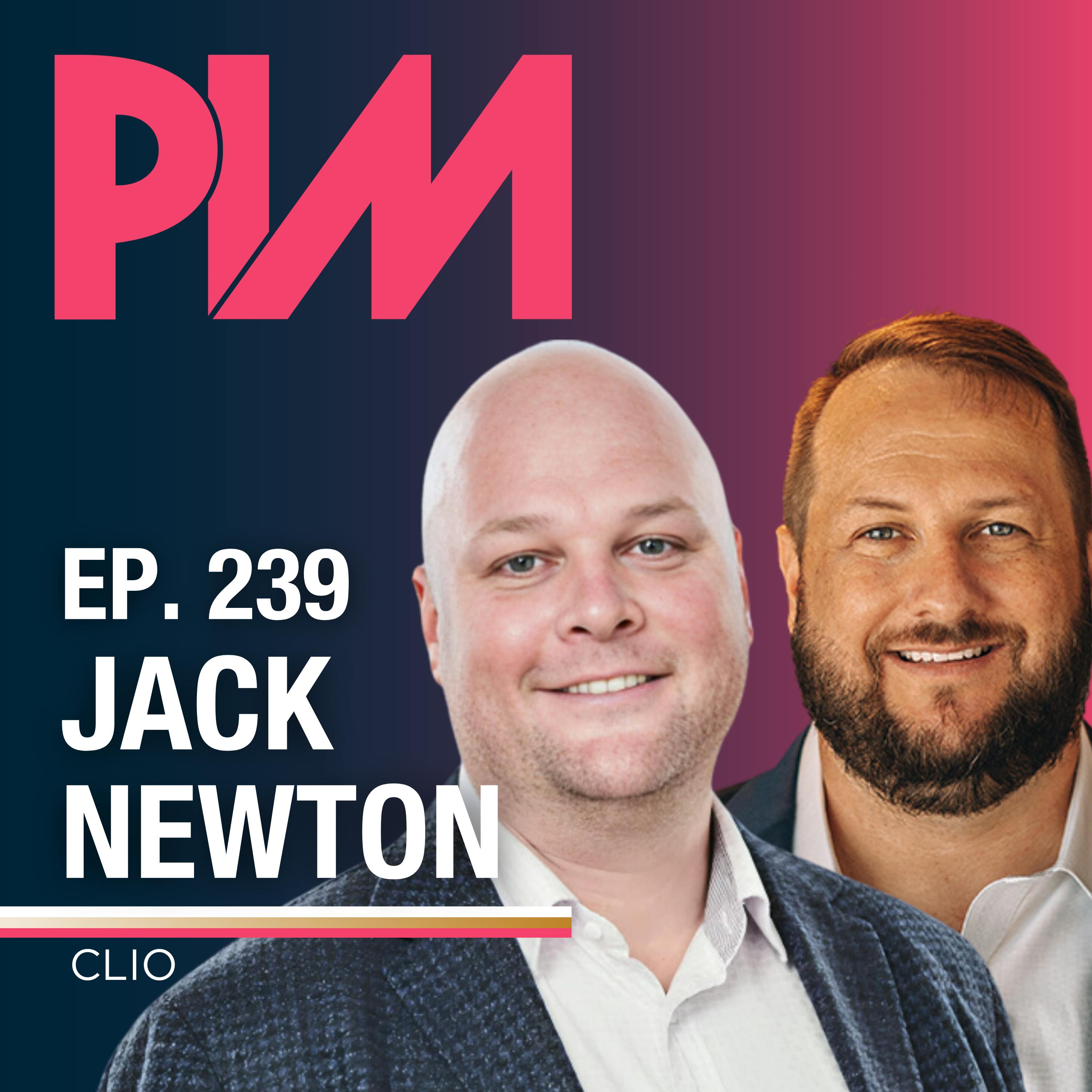 239. Jack Newton, Clio— Toolkit: Legal Tech, Streamline Legal Marketing, Intake, and Operations
