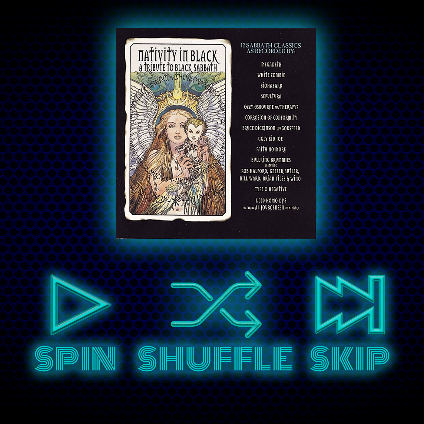 Spin Shuffle Skip - Nativity in Black: A Tribute to Black Sabbath episode artwork
