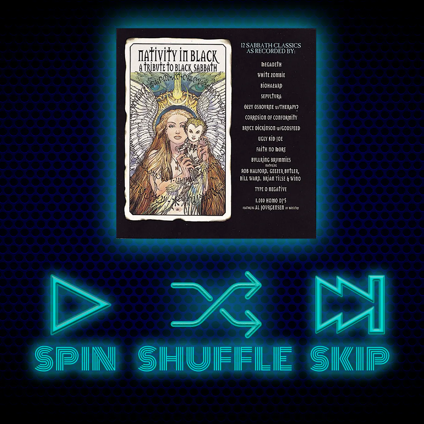Spin Shuffle Skip - Nativity in Black: A Tribute to Black Sabbath episode artwork