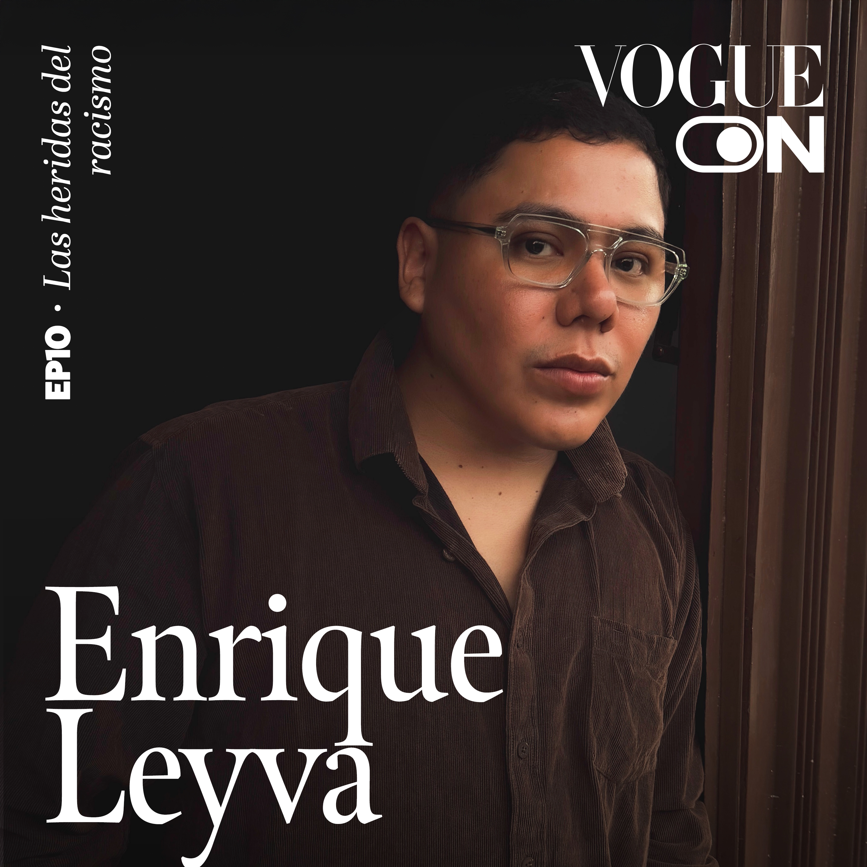 Enrique Leyva: Las heridas del racismo