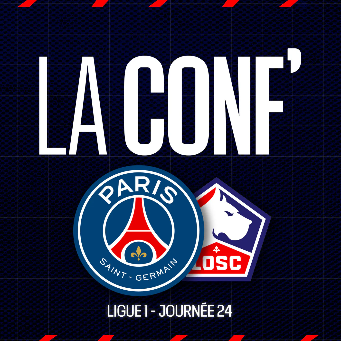 Ligue 1 / 24e journée / Paris Saint-Germain - Lille OSC