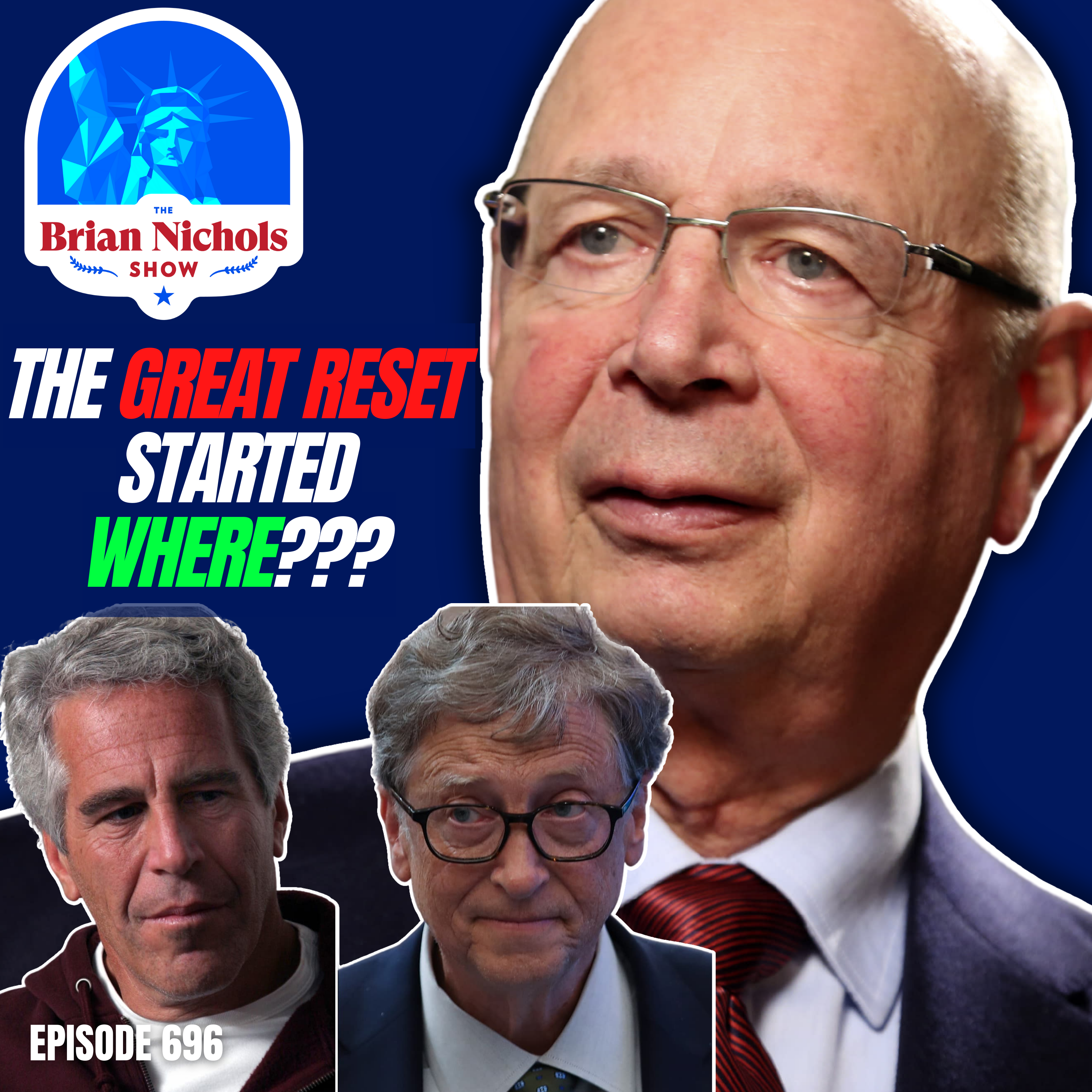 696: Bill Gates, Jeffrey Epstein, CBDCs, and the GREAT RESET